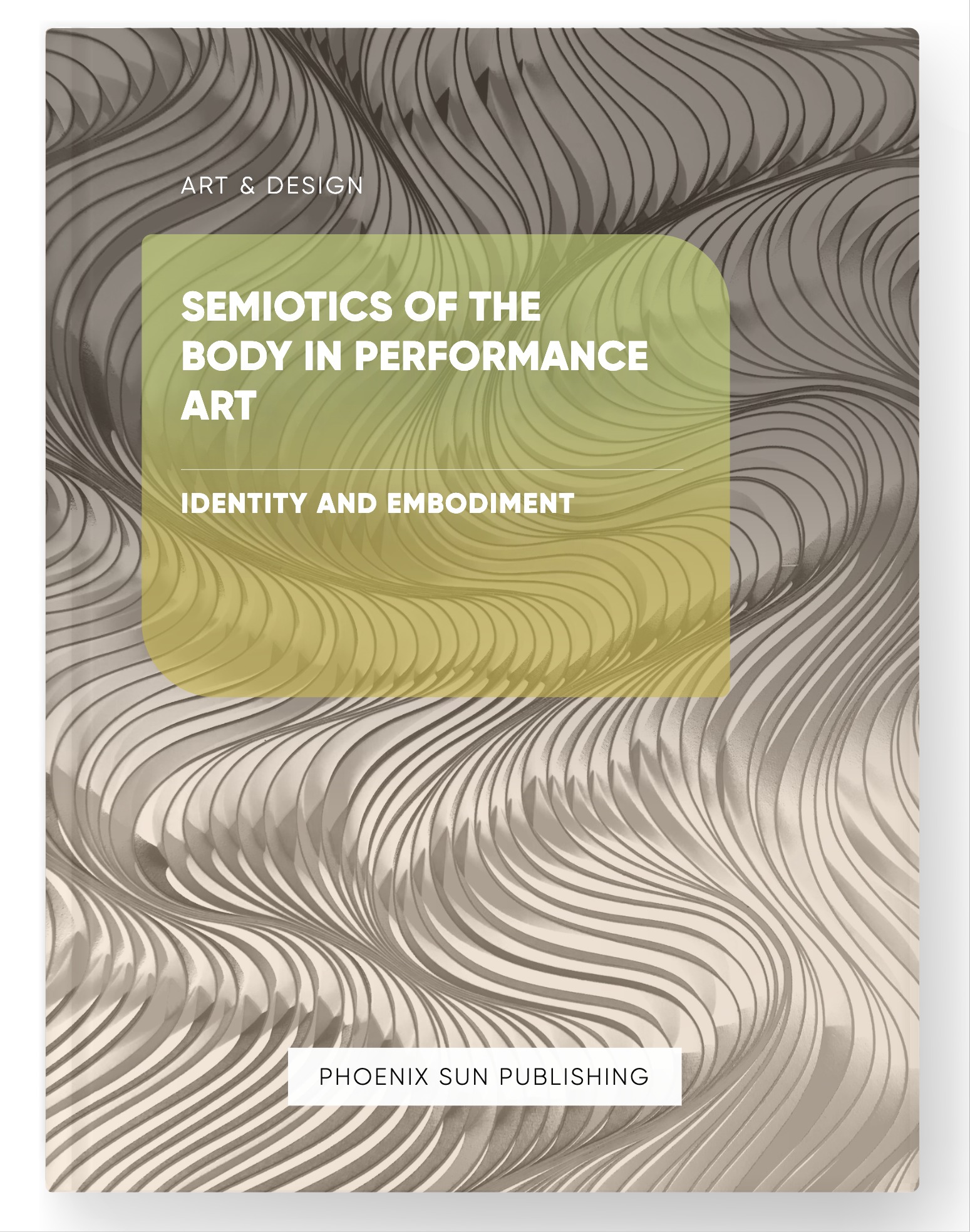 Semiotics of the Body in Performance Art – Identity and Embodiment