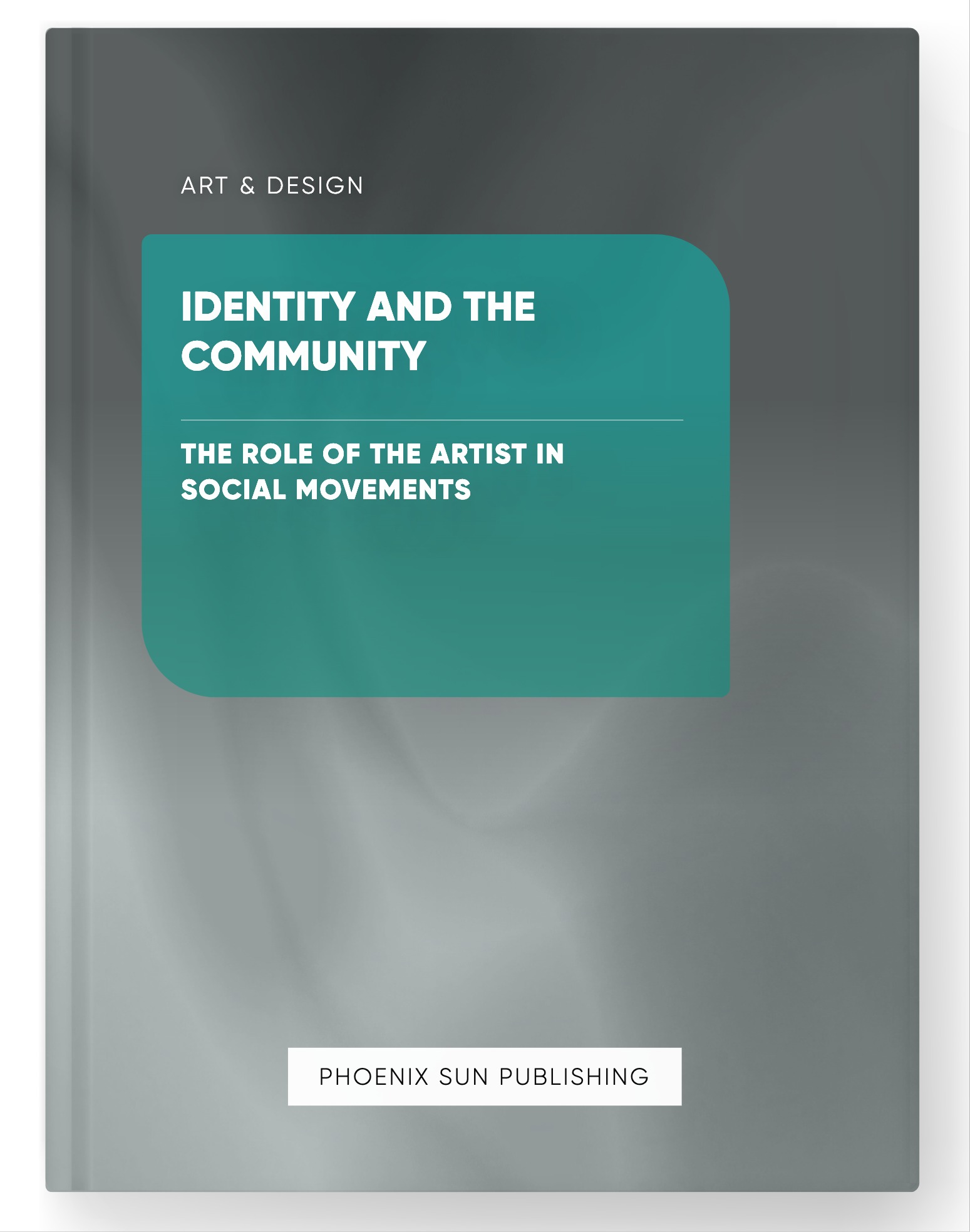 Identity and the Community – The Role of the Artist in Social Movements