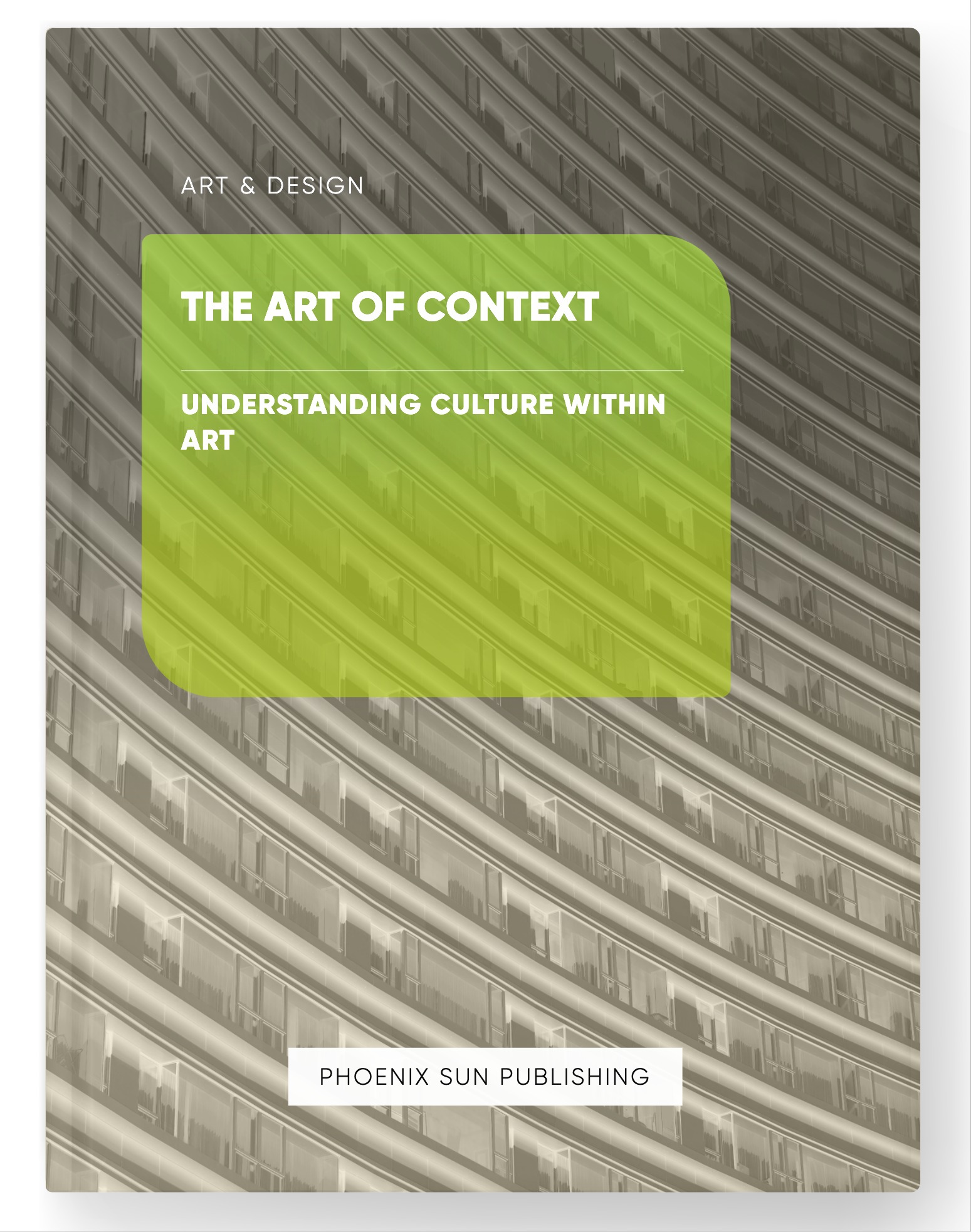 The Art of Context – Understanding Culture Within Art