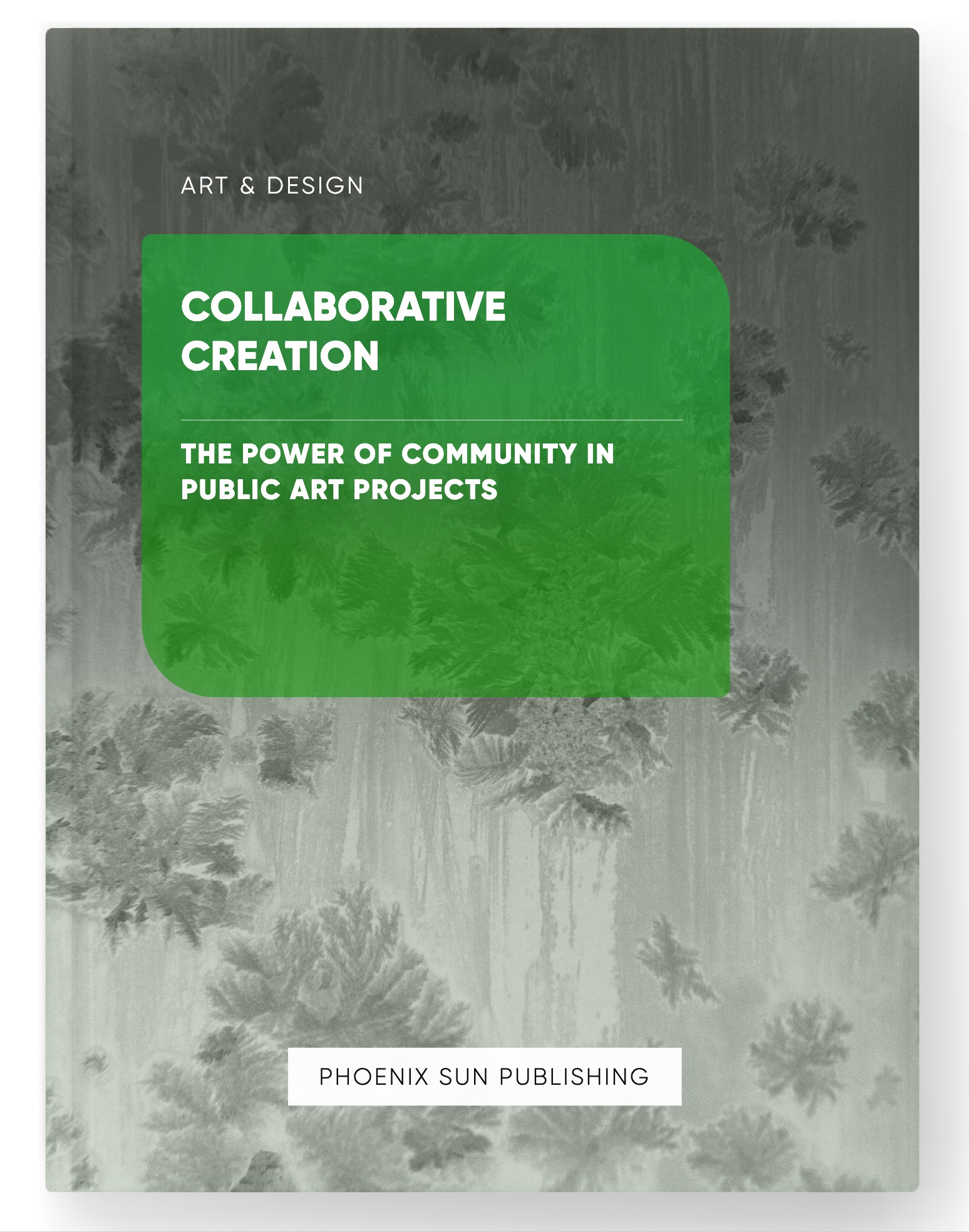 Collaborative Creation – The Power of Community in Public Art Projects