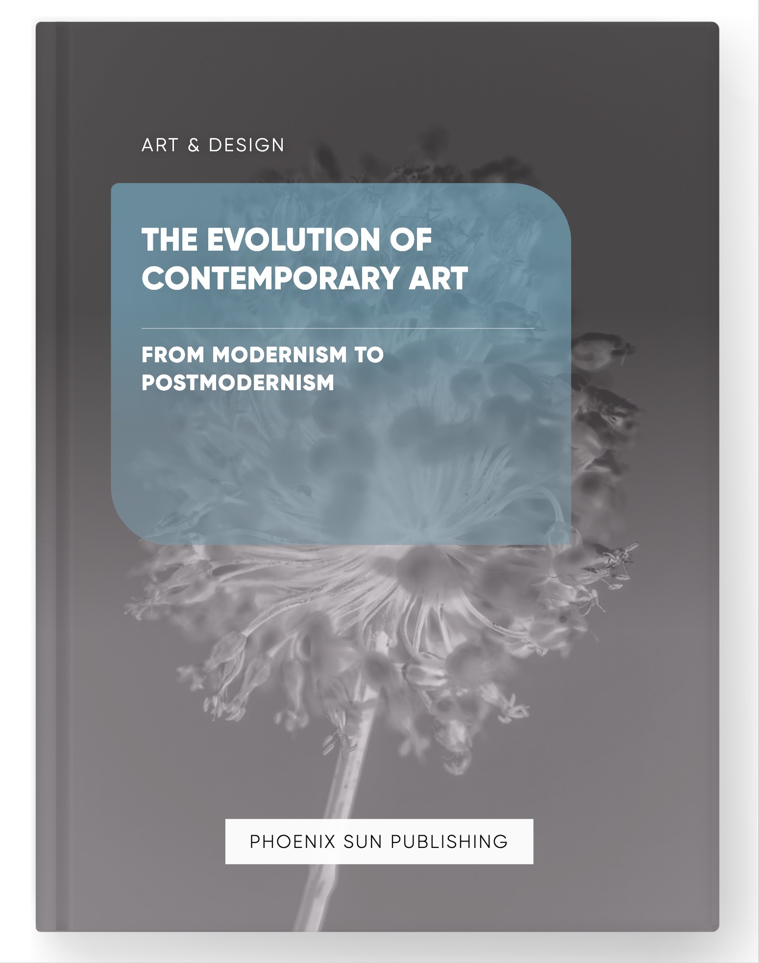 The Evolution of Contemporary Art – From Modernism to Postmodernism