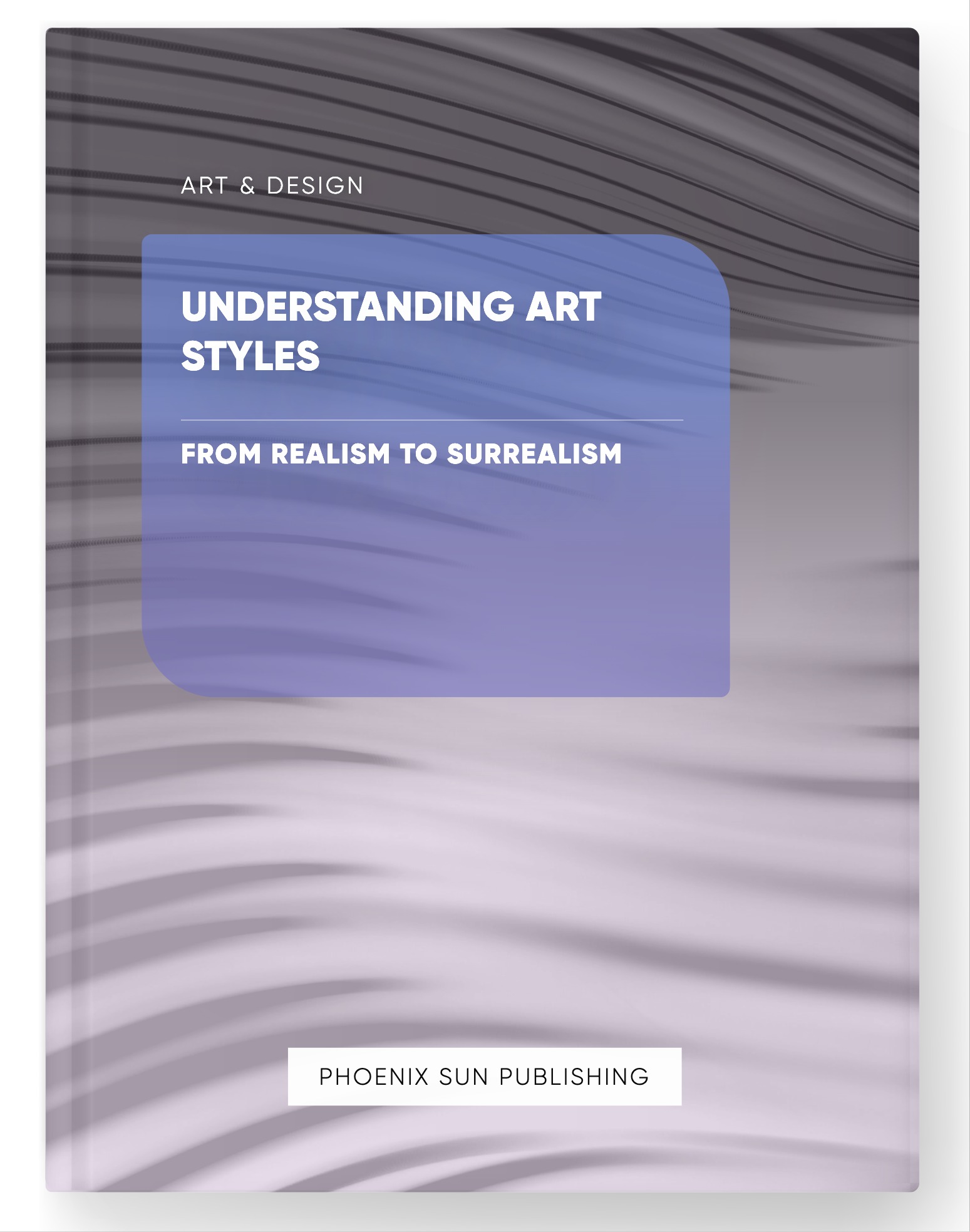 Understanding Art Styles – From Realism to Surrealism