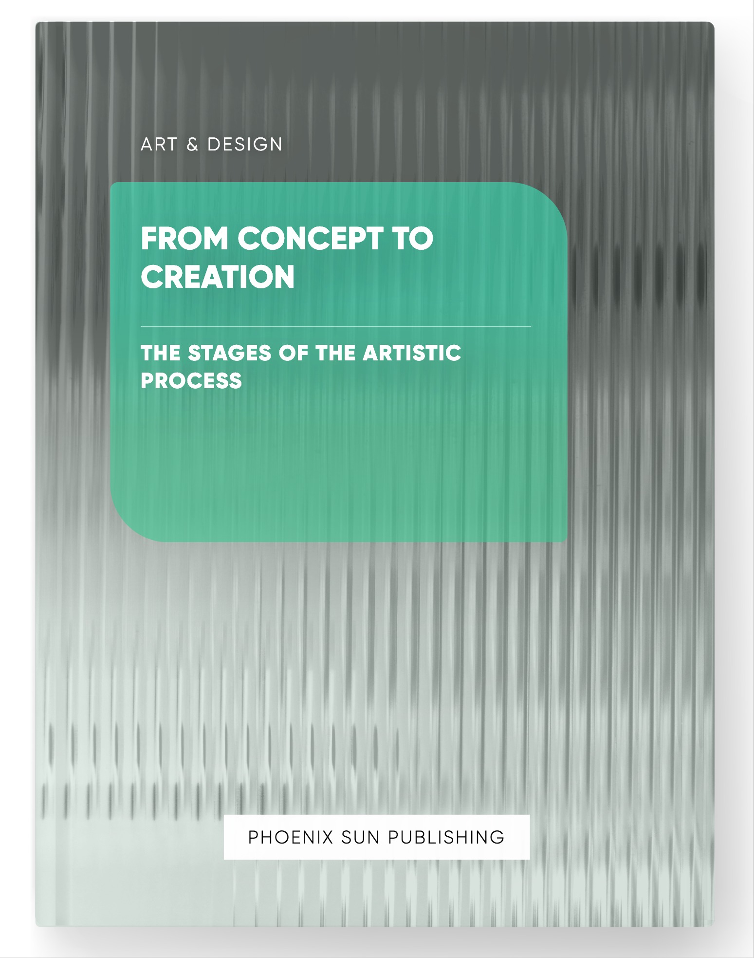 From Concept to Creation – The Stages of the Artistic Process