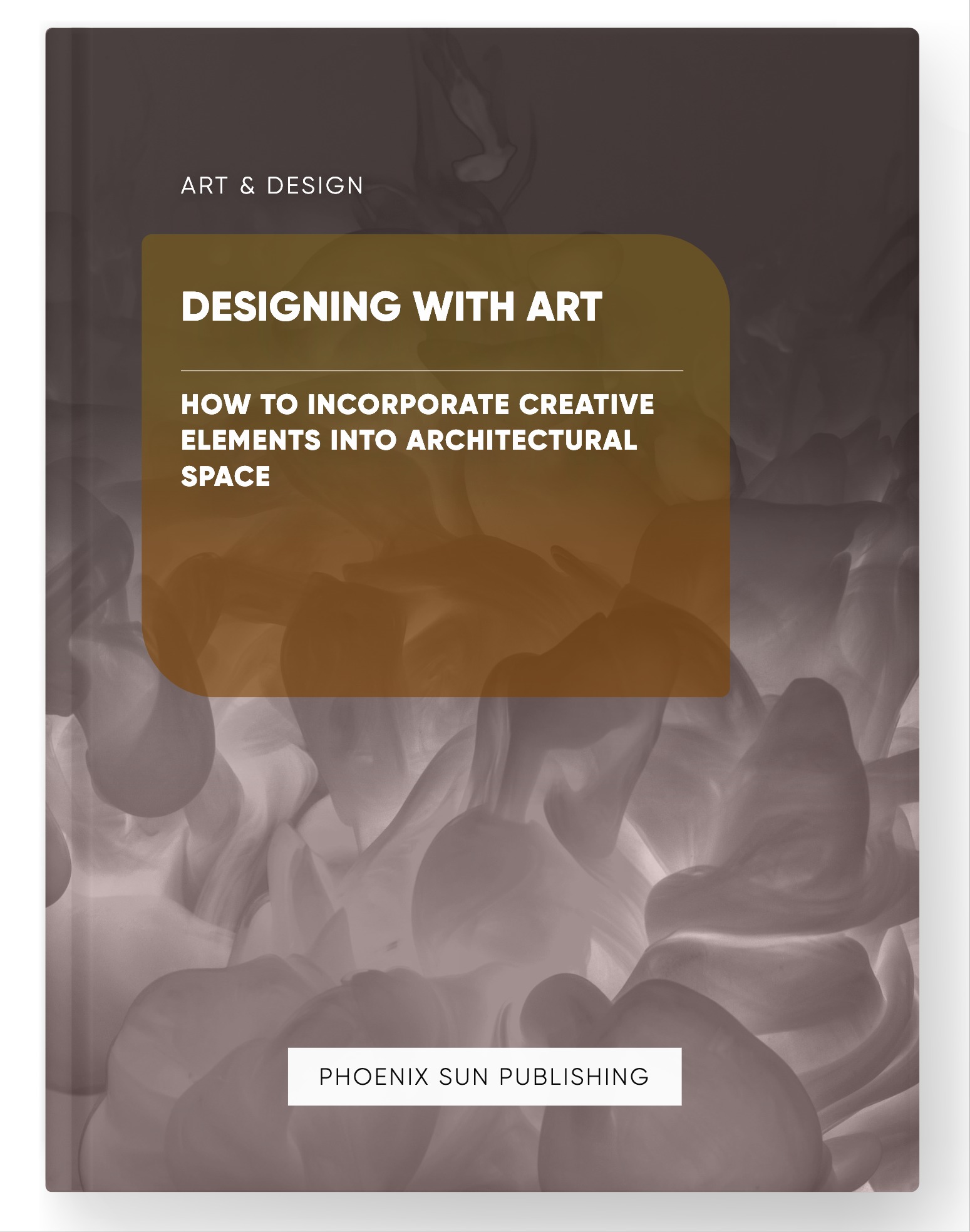 Designing with Art – How to Incorporate Creative Elements into Architectural Space