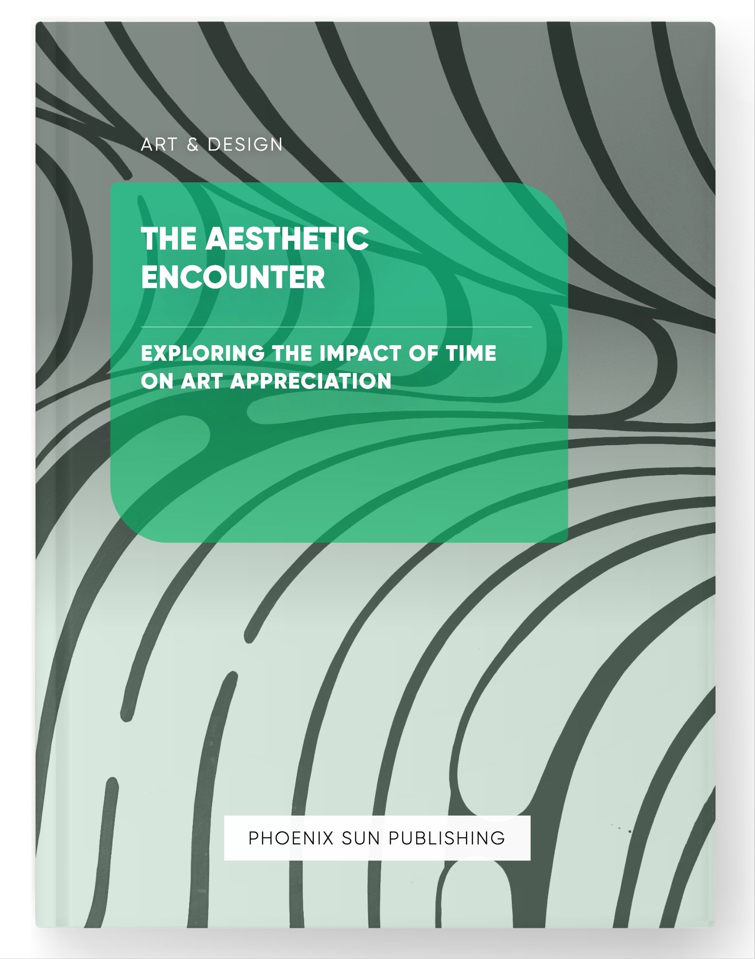 The Aesthetic Encounter – Exploring the Impact of Time on Art Appreciation