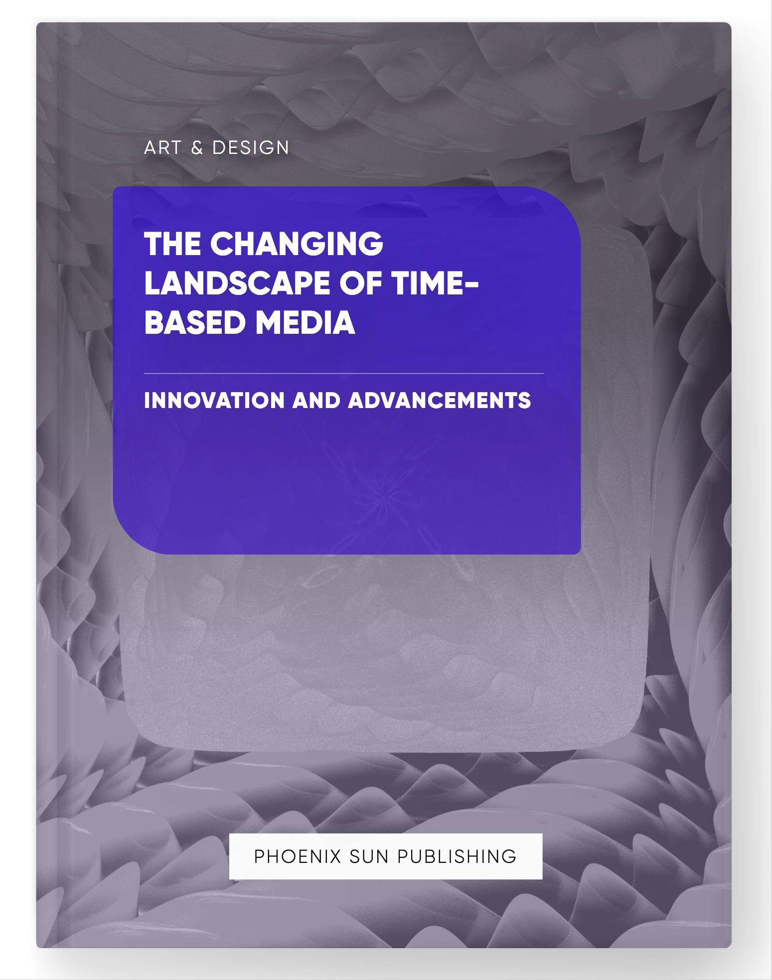 The Changing Landscape of Time-based Media – Innovation and Advancements