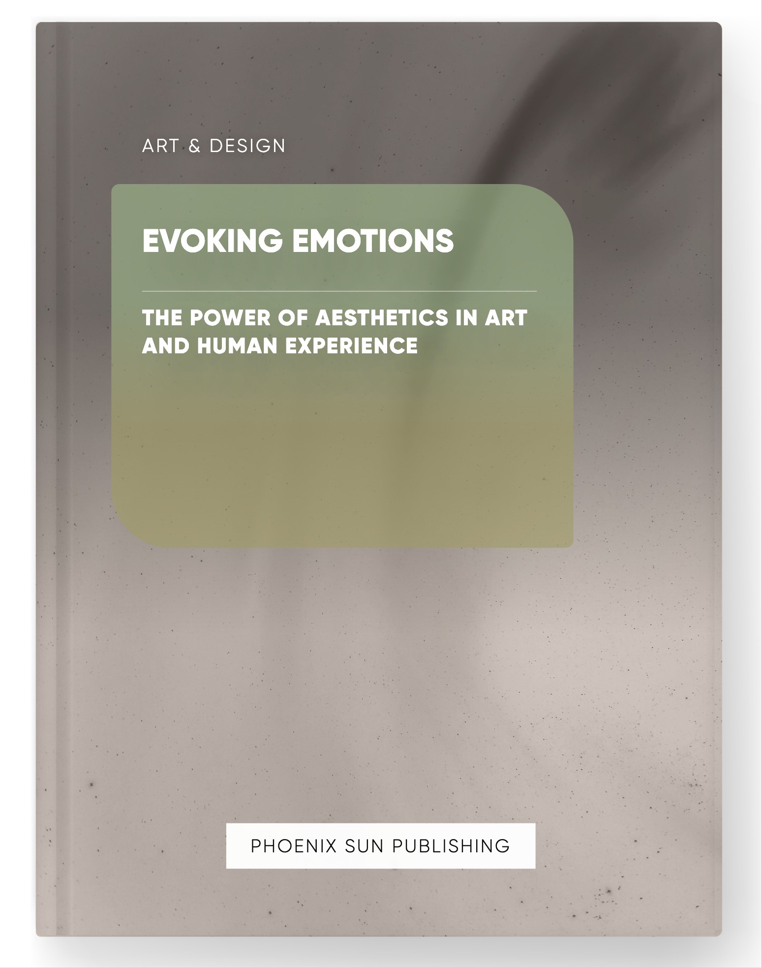 Evoking Emotions – The Power of Aesthetics in Art and Human Experience