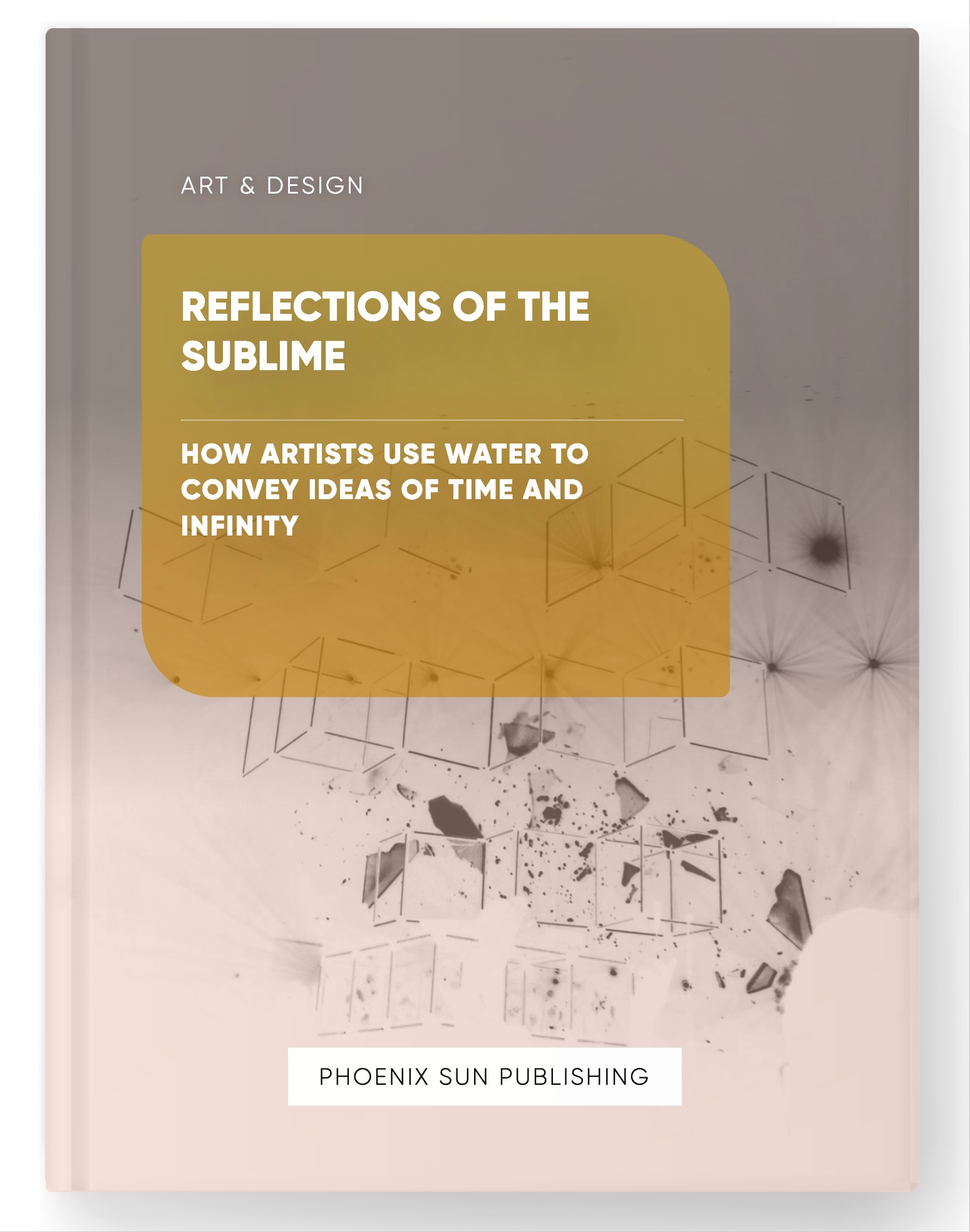 Reflections of the Sublime – How Artists Use Water to Convey Ideas of Time and Infinity