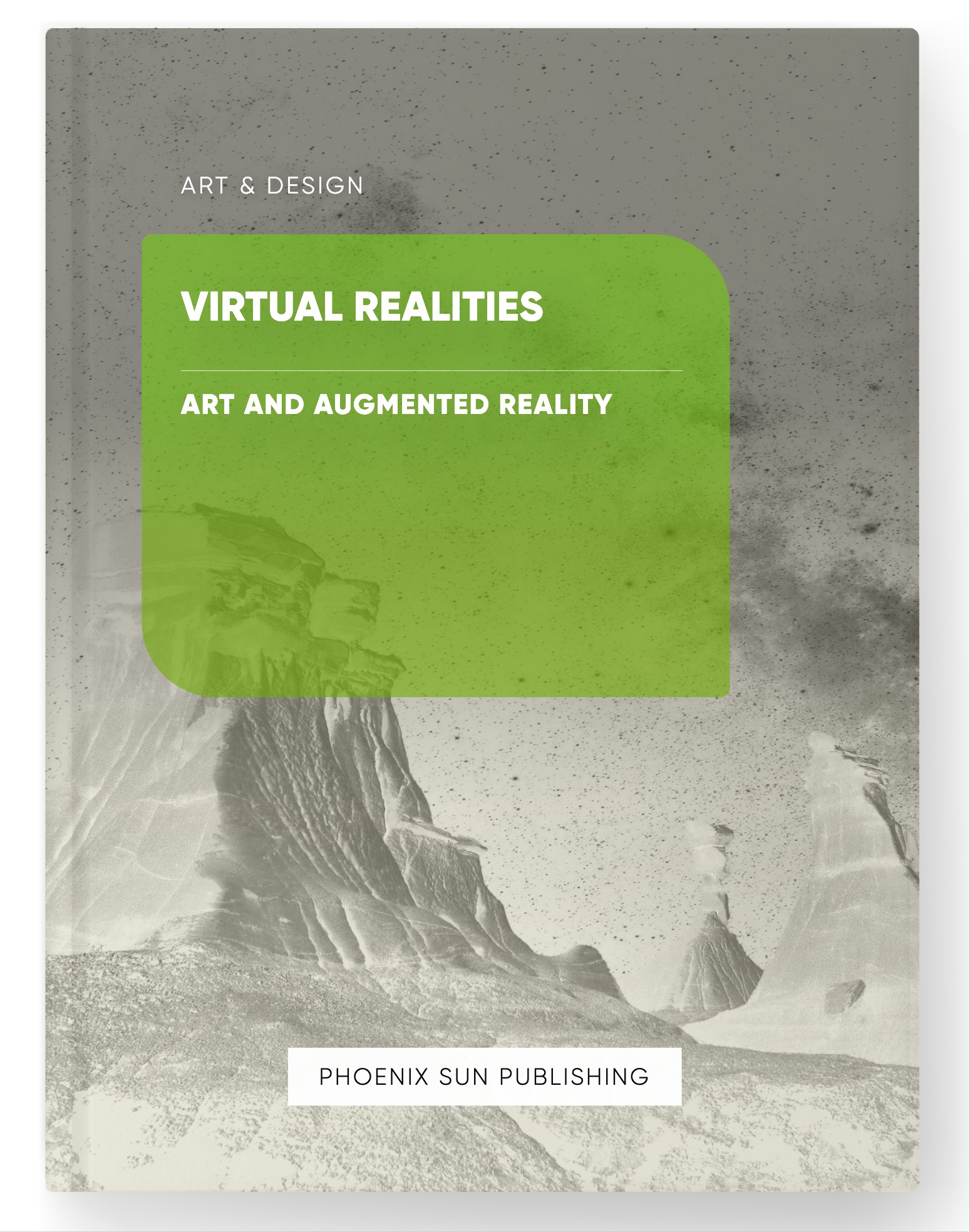 Virtual Realities – Art and Augmented Reality