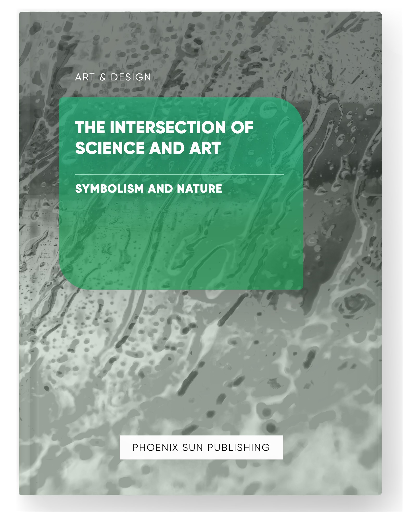 The Intersection of Science and Art – Symbolism and Nature
