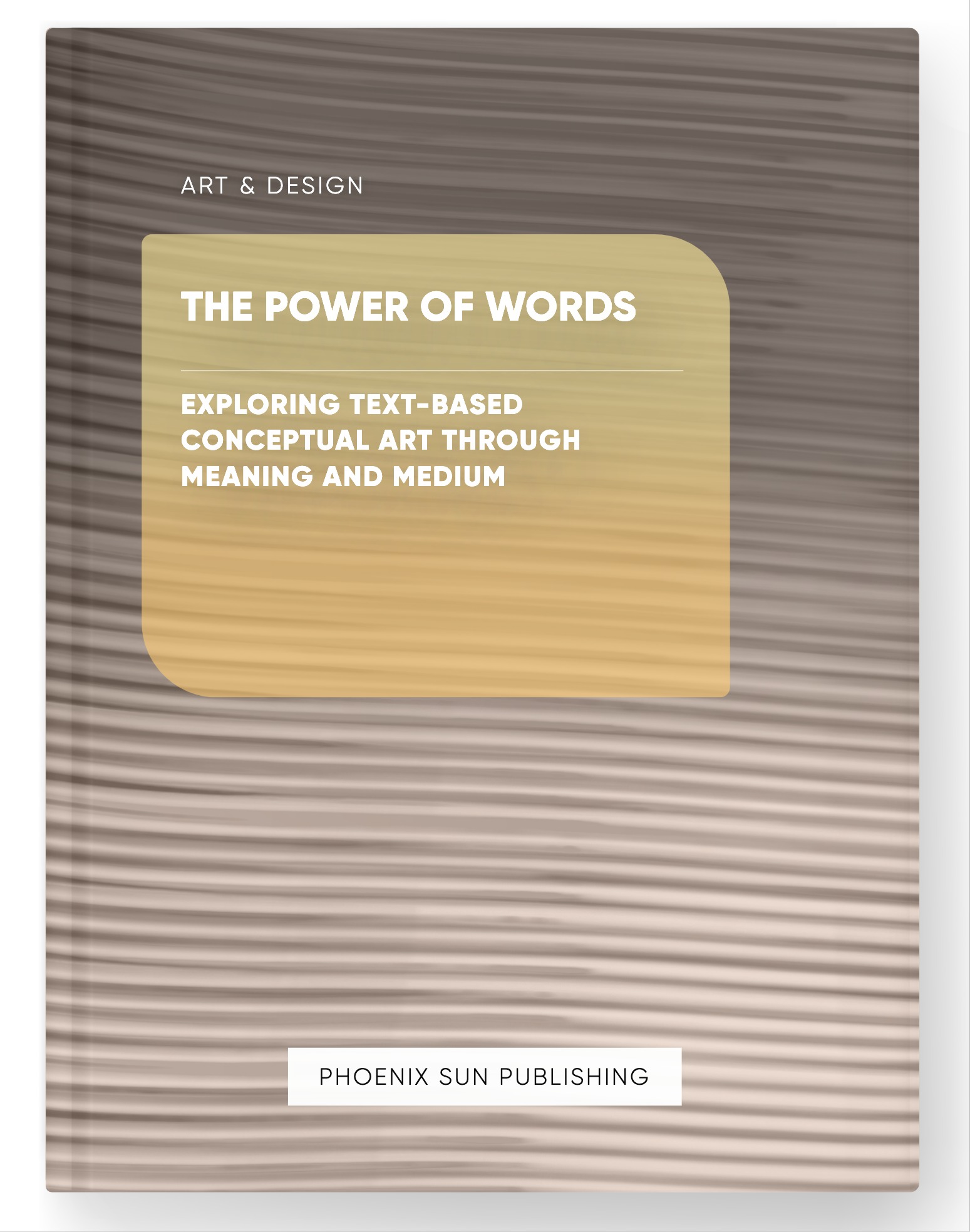 The Power of Words – Exploring Text-based Conceptual Art Through Meaning and Medium