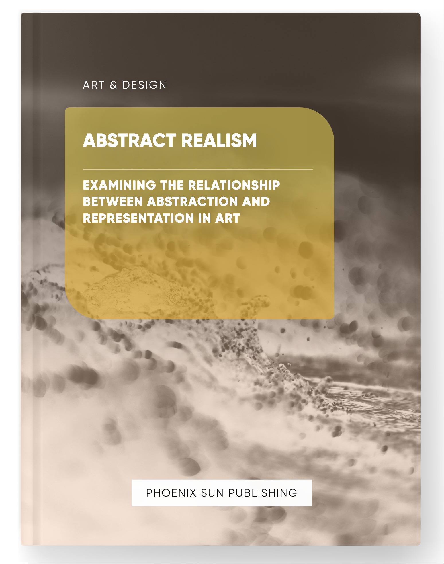 Abstract Realism – Examining the Relationship Between Abstraction and Representation in Art