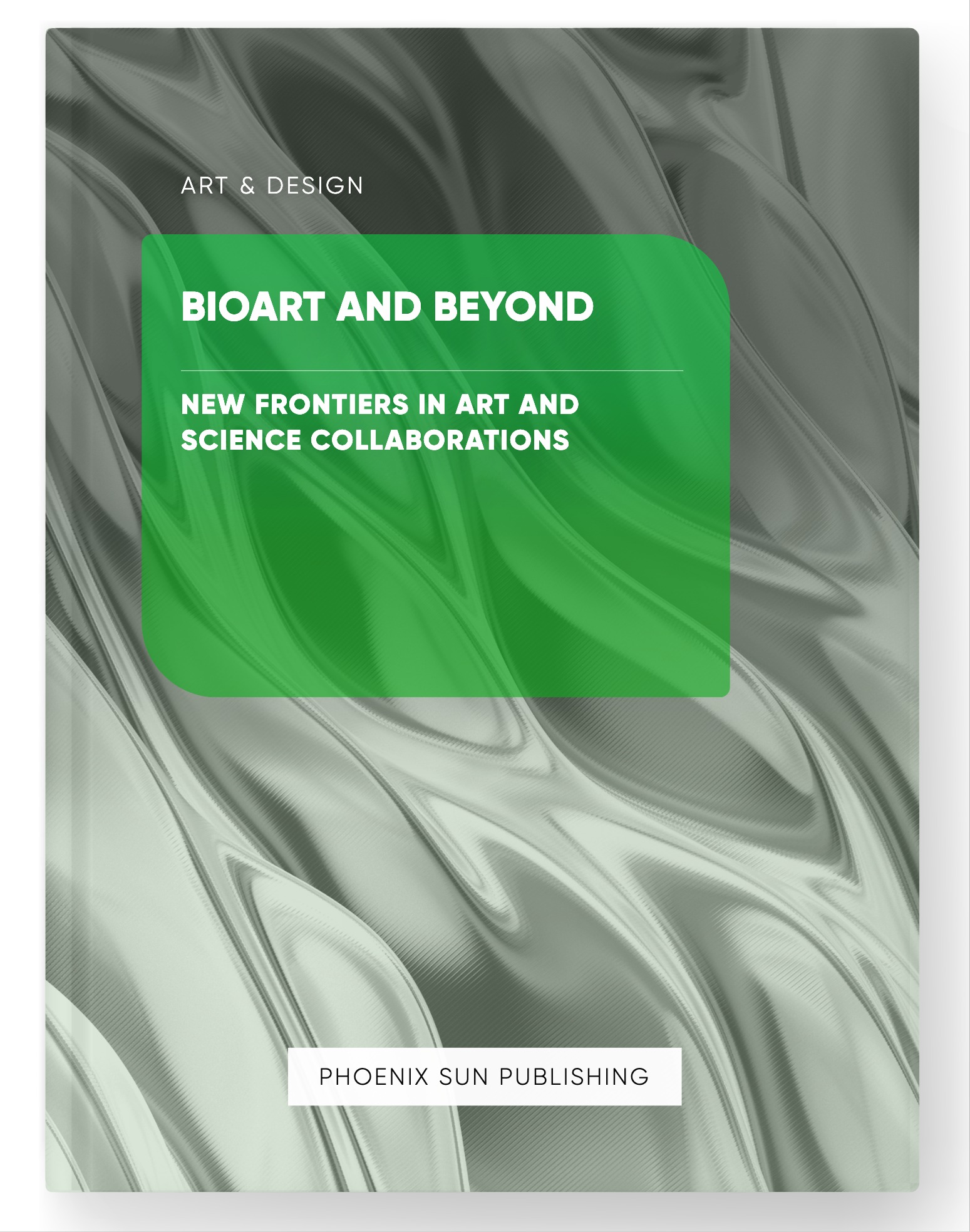 BioArt and Beyond – New Frontiers in Art and Science Collaborations