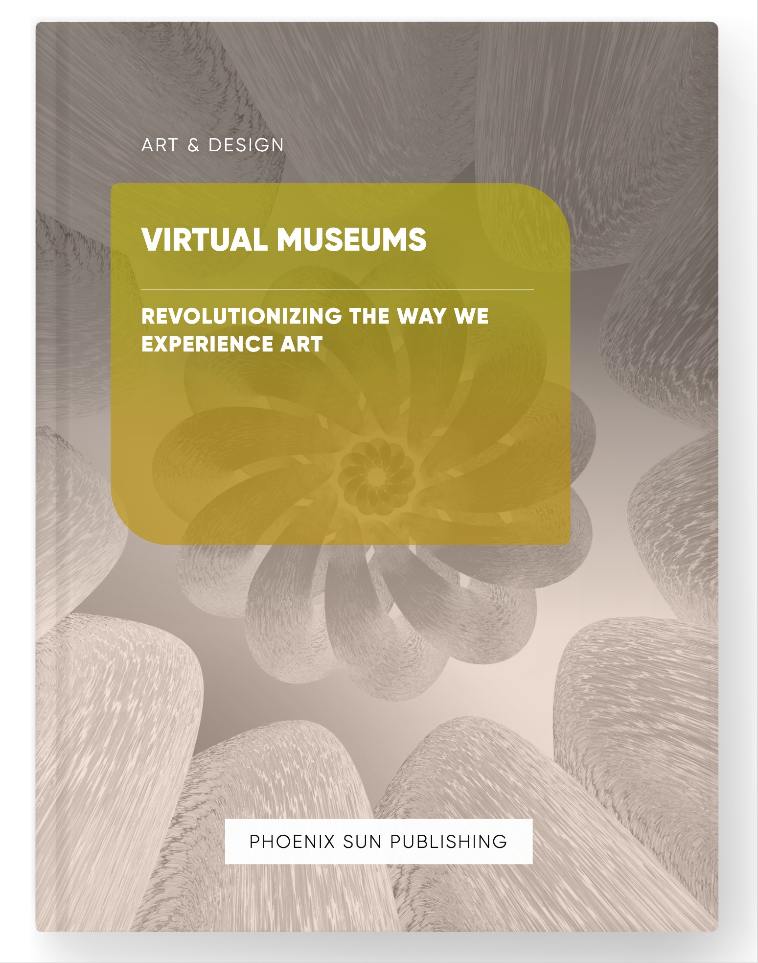 Virtual Museums – Revolutionizing the Way We Experience Art
