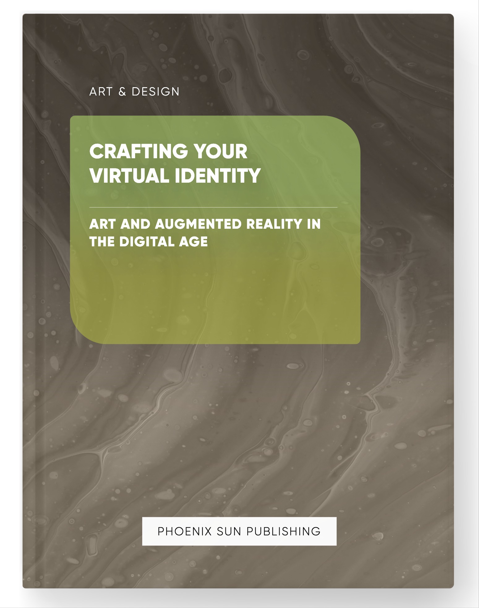 Crafting Your Virtual Identity – Art and Augmented Reality in the Digital Age