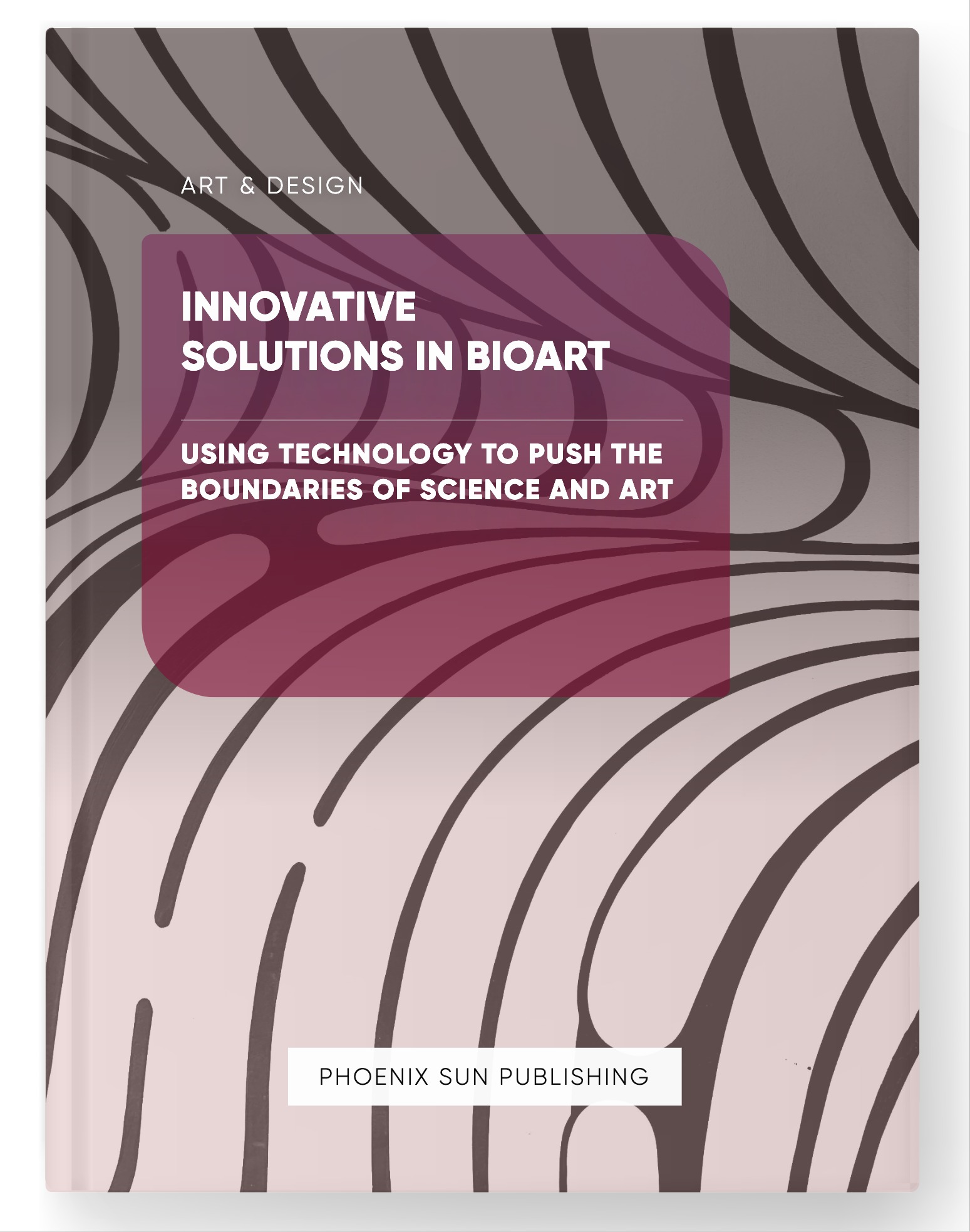 Innovative Solutions in BioArt – Using Technology to Push the Boundaries of Science and Art