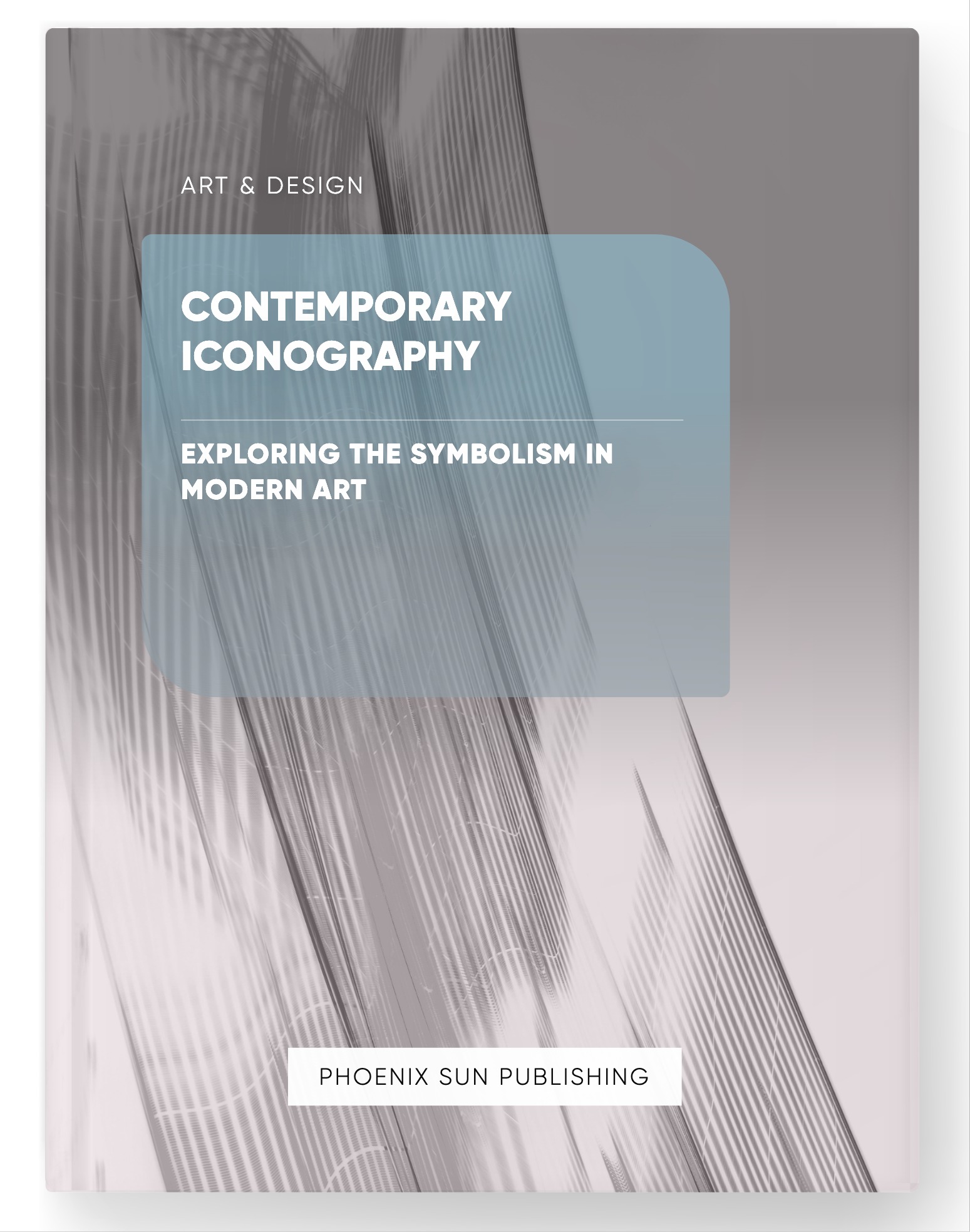 Contemporary Iconography – Exploring the Symbolism in Modern Art