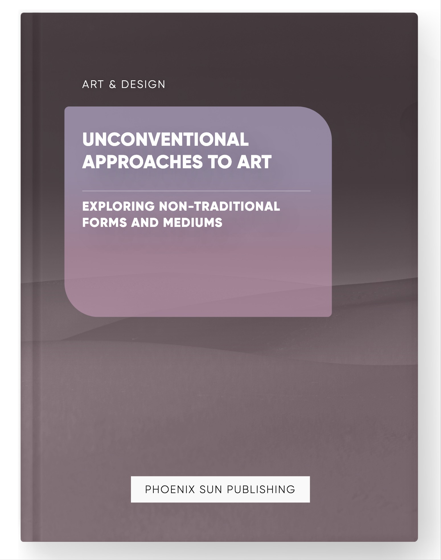 Unconventional Approaches to Art – Exploring Non-Traditional Forms and Mediums