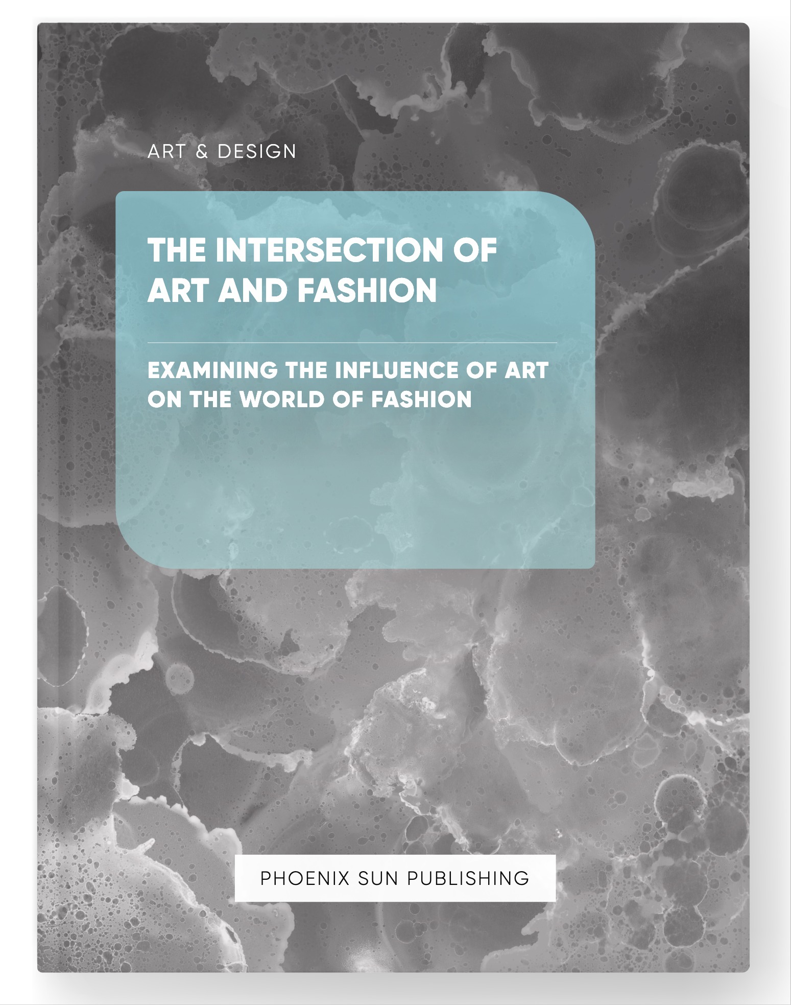 The Intersection of Art and Fashion – Examining the Influence of Art on the World of Fashion