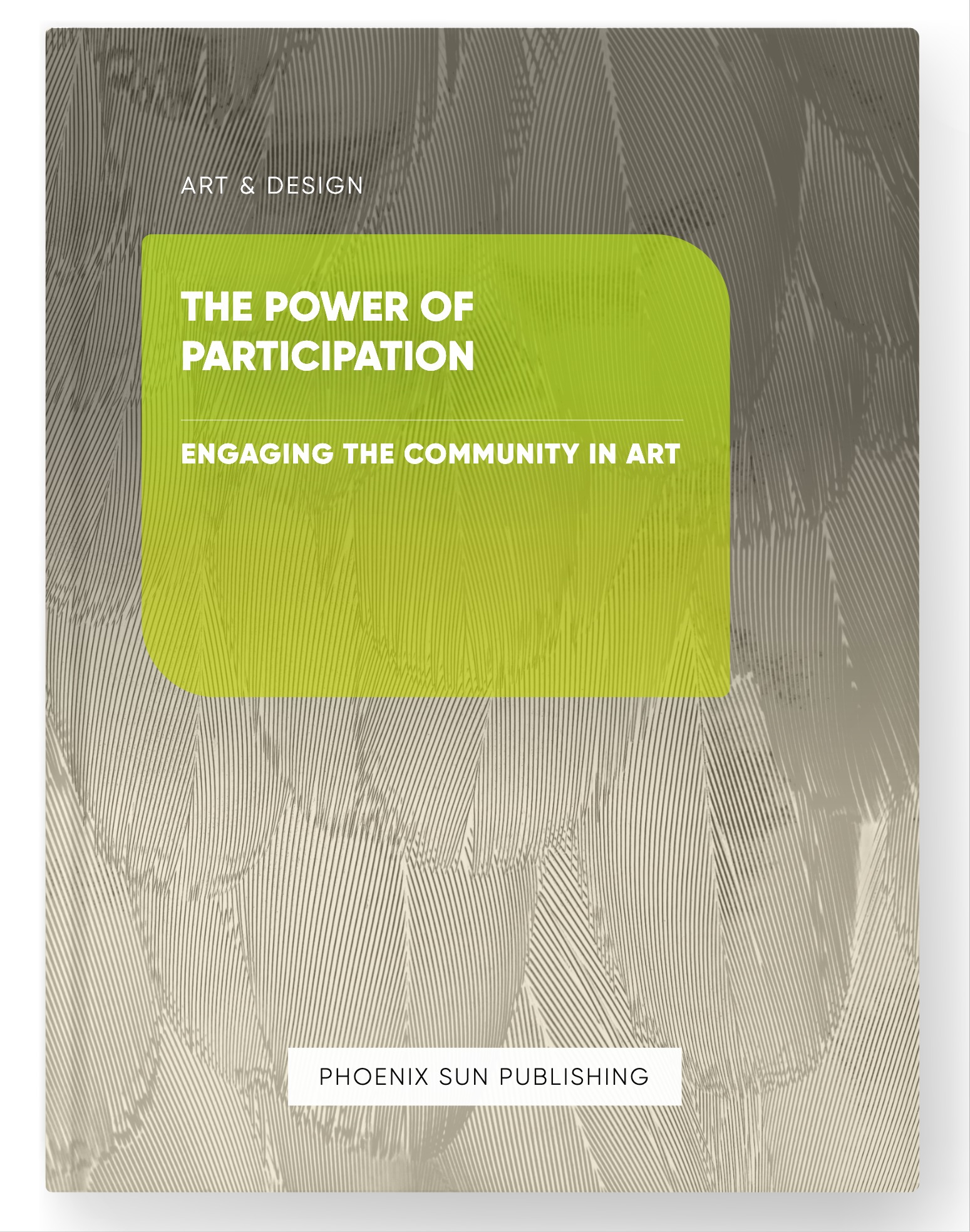 The Power of Participation – Engaging the Community in Art