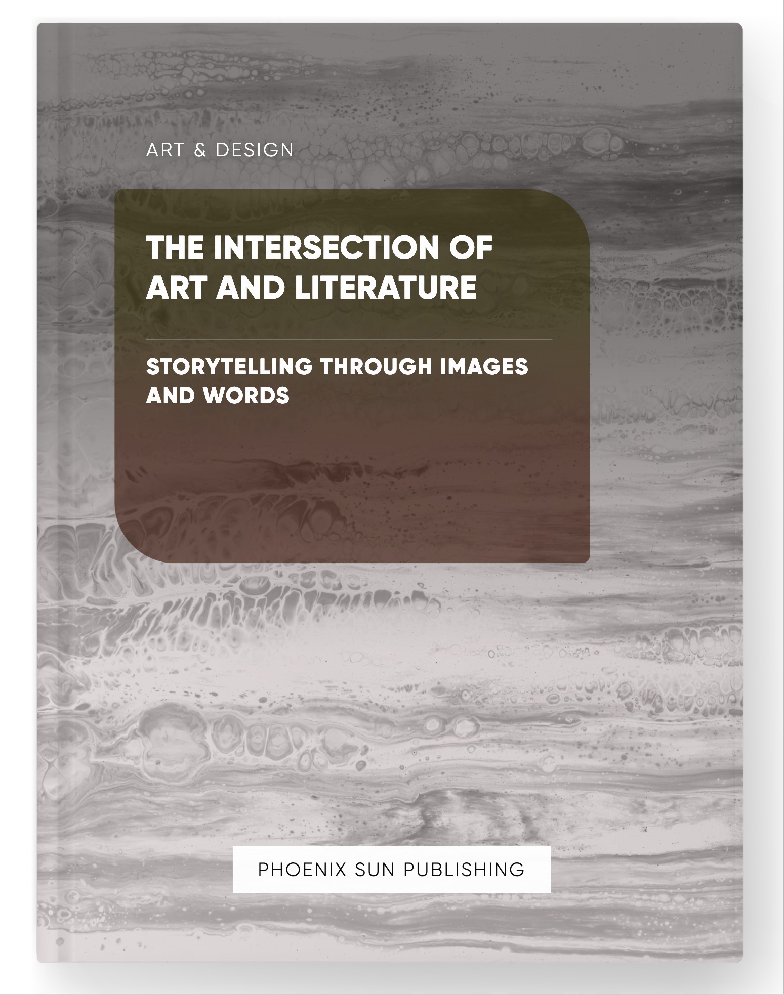 The Intersection of Art and Literature – Storytelling through Images and Words