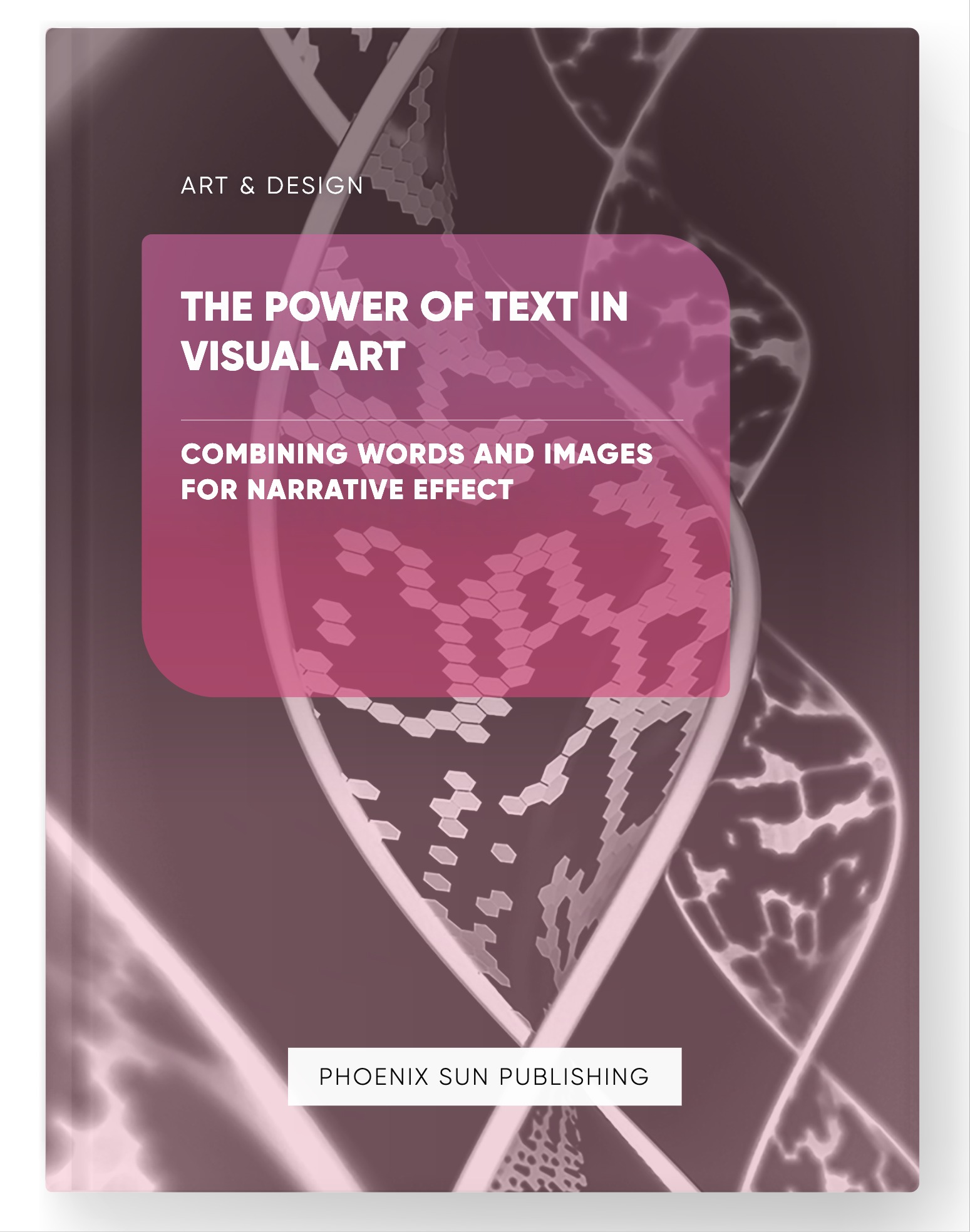 The Power of Text in Visual Art – Combining Words and Images for Narrative Effect