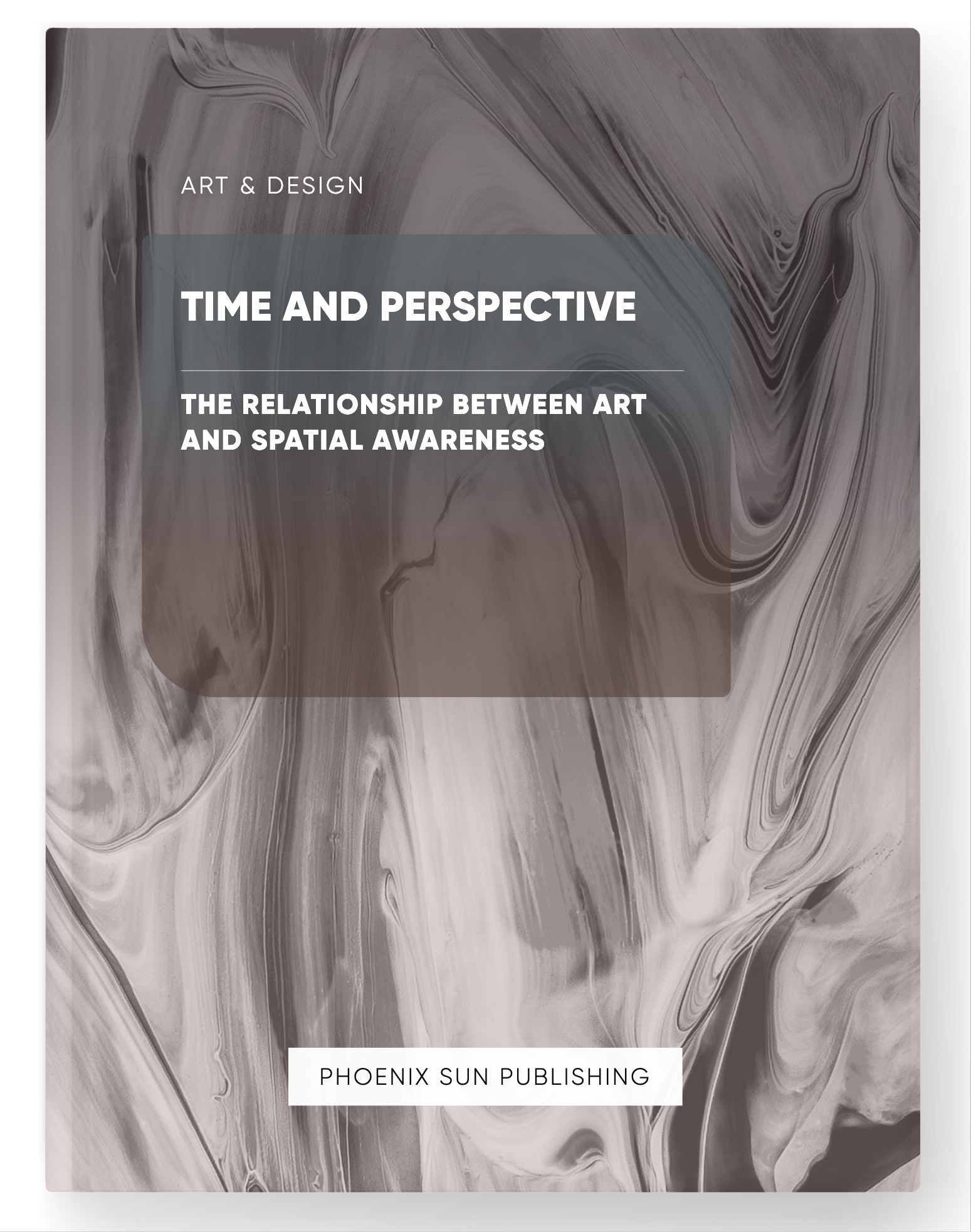 Time and Perspective – The Relationship between Art and Spatial Awareness