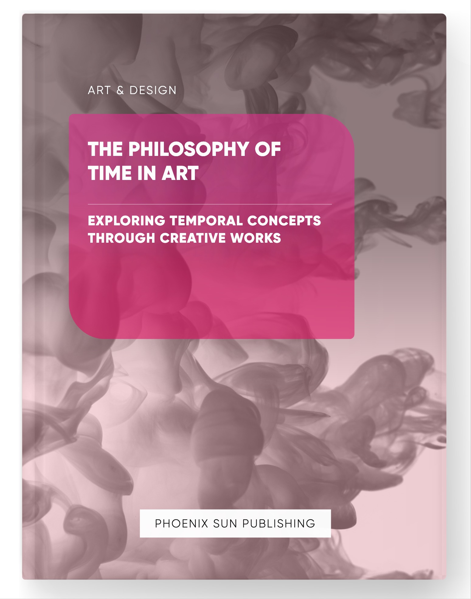 The Philosophy of Time in Art – Exploring Temporal Concepts through Creative Works