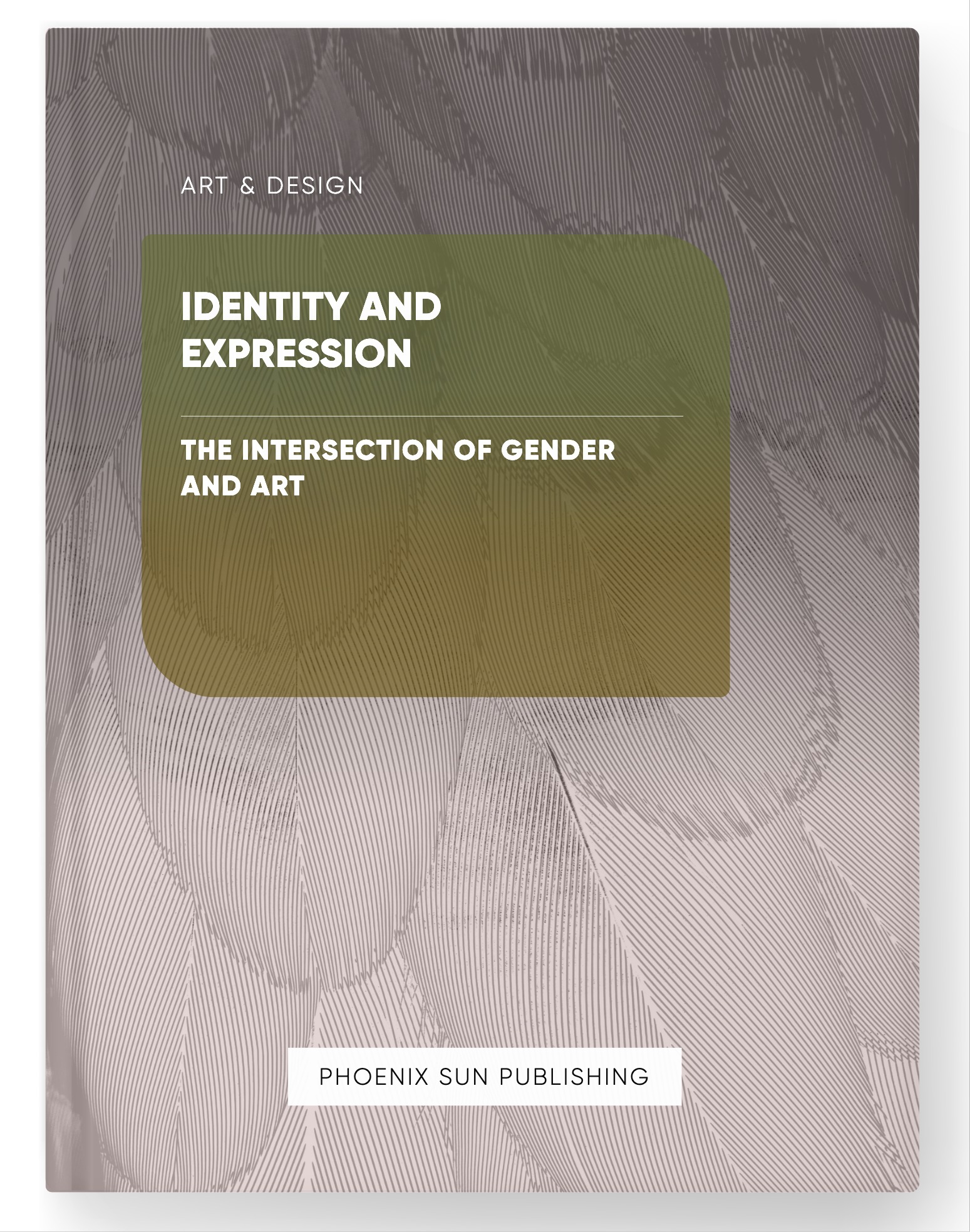 Identity and Expression – The Intersection of Gender and Art