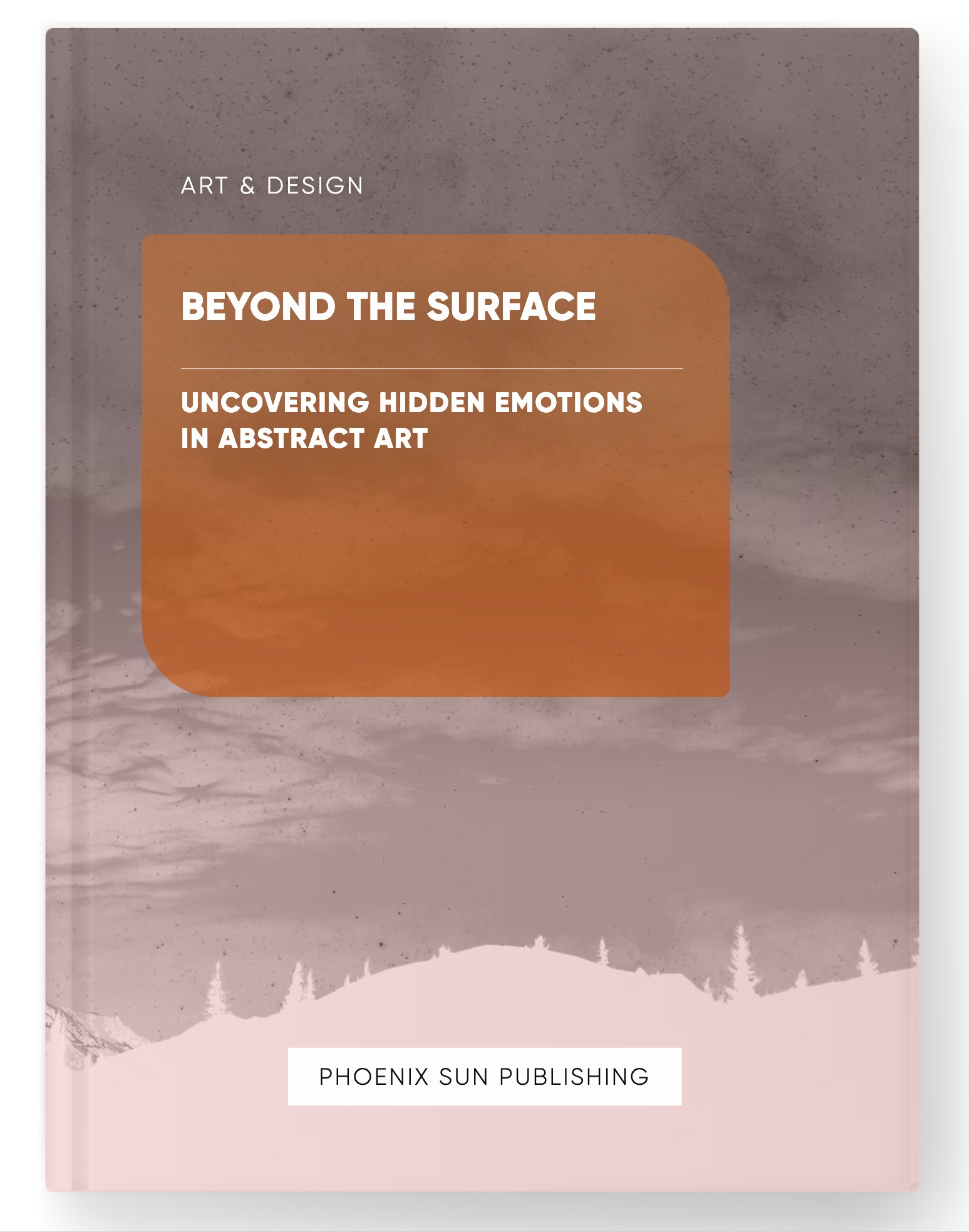 Beyond the Surface – Uncovering Hidden Emotions in Abstract Art