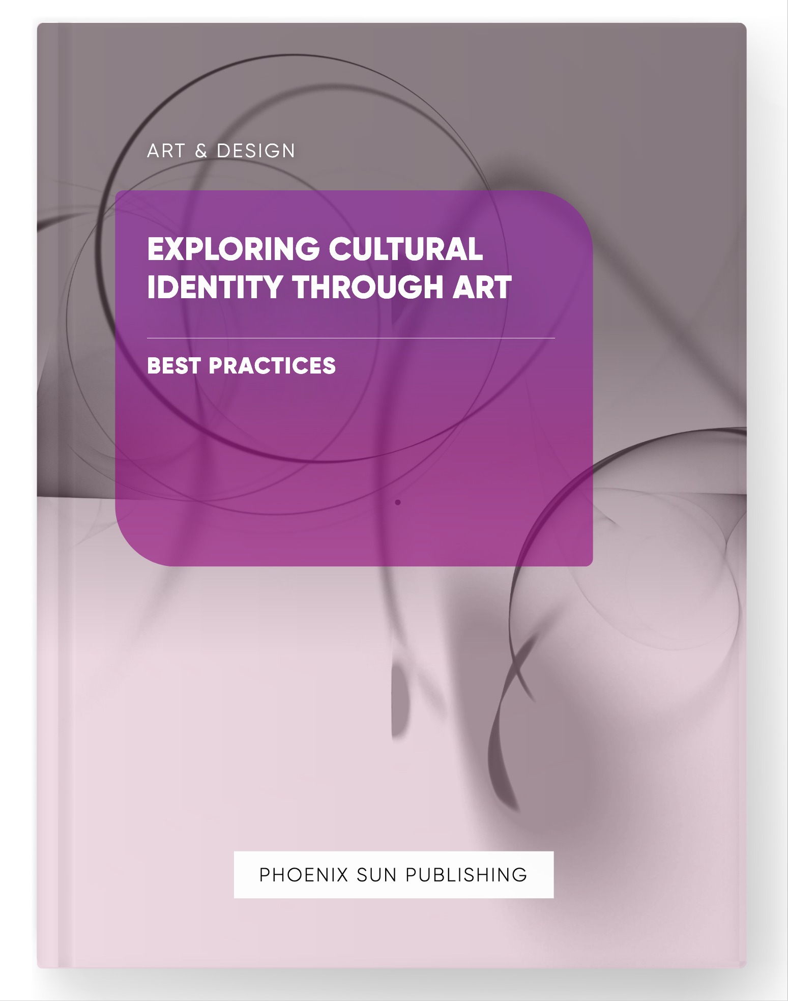 Exploring Cultural Identity Through Art – Best Practices