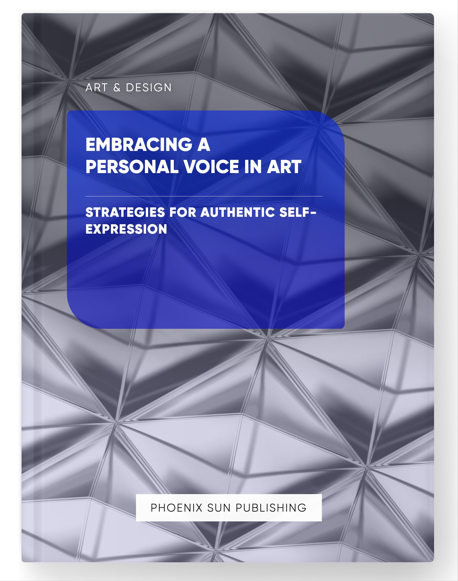 Embracing a Personal Voice in Art – Strategies for Authentic Self-Expression