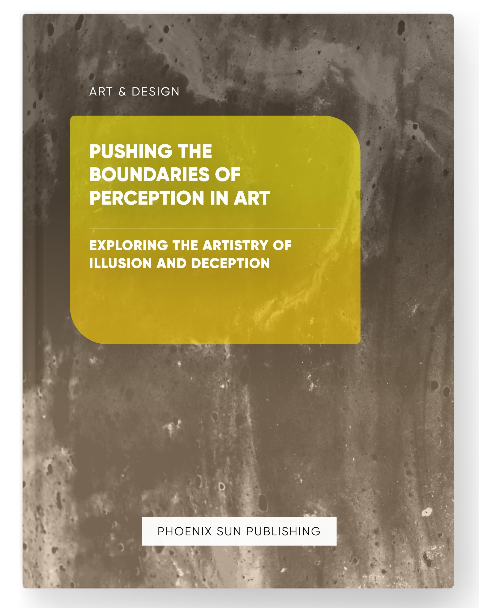 Pushing the Boundaries of Perception in Art – Exploring the Artistry of Illusion and Deception