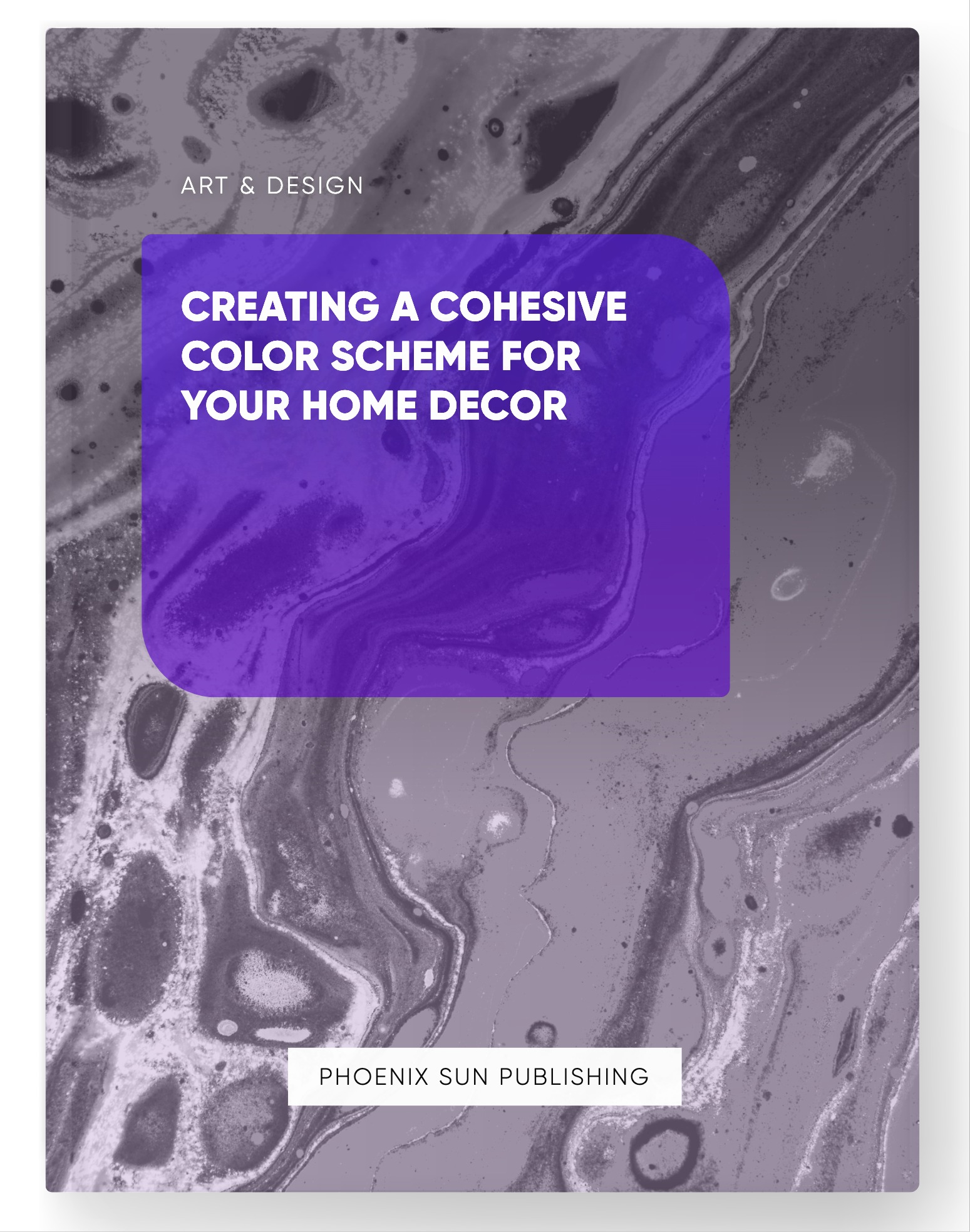 Creating a Cohesive Color Scheme for Your Home Decor