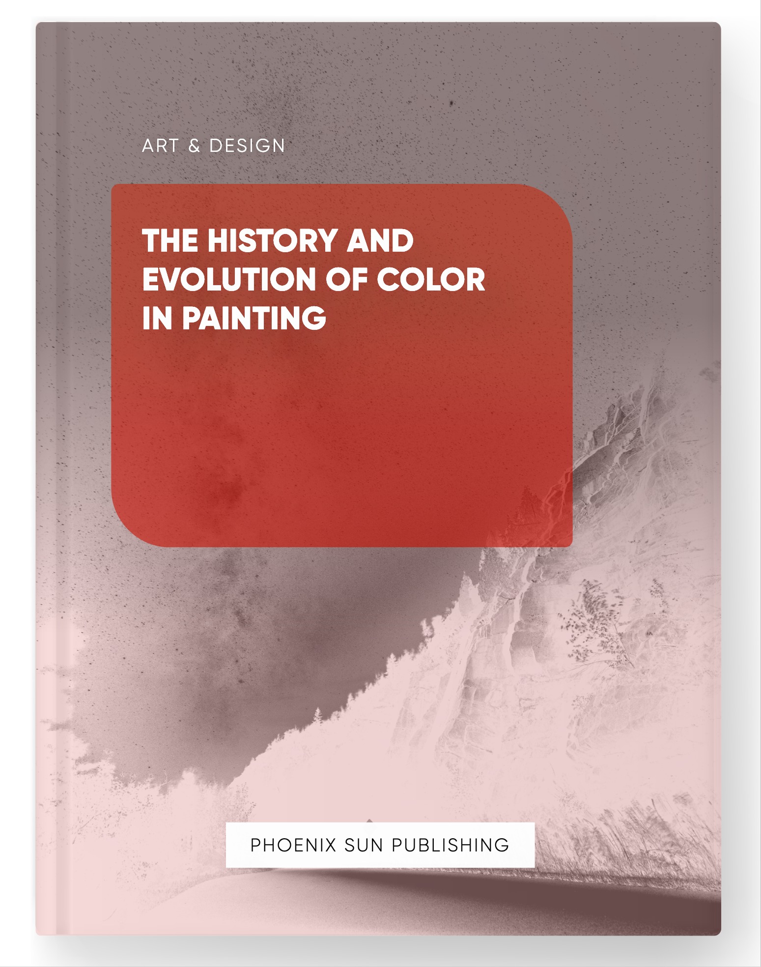 The History and Evolution of Color in Painting