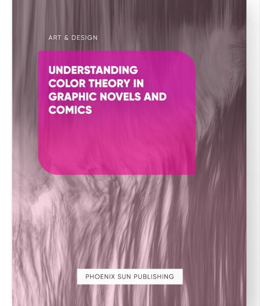 Understanding Color Theory in Graphic Novels and Comics