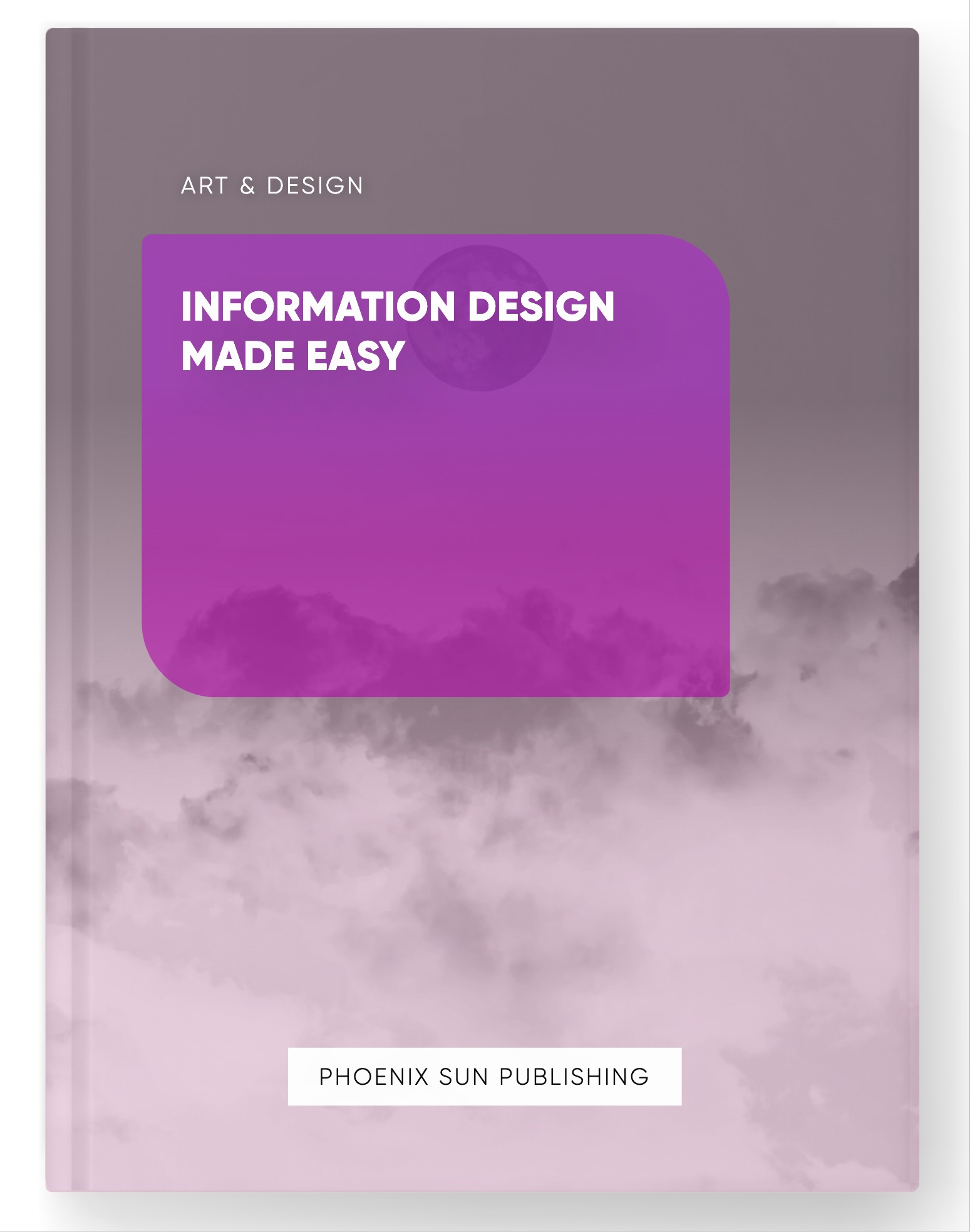 Information Design Made Easy