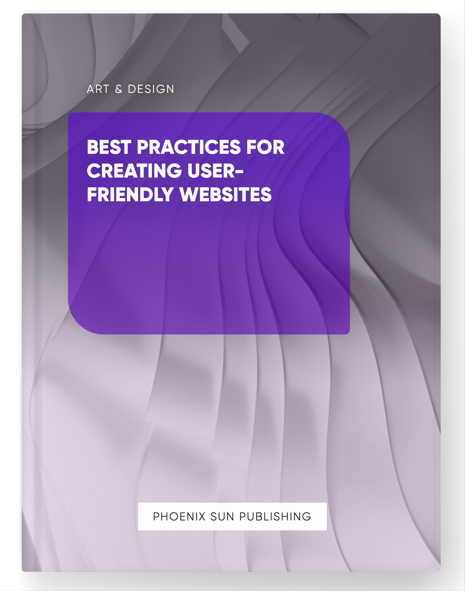 Best Practices for Creating User-Friendly Websites