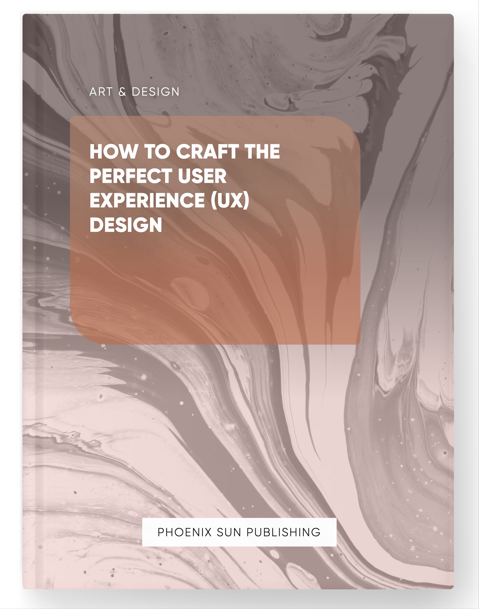 How to Craft the Perfect User Experience (UX) Design