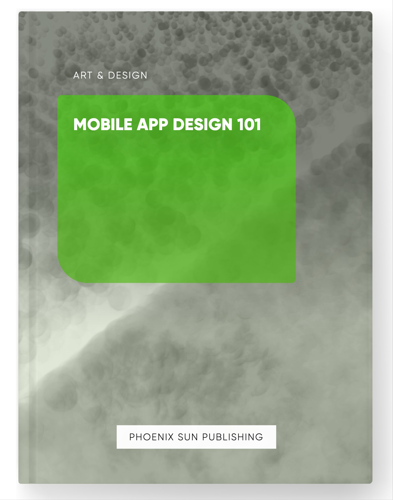 Mobile App Design 101