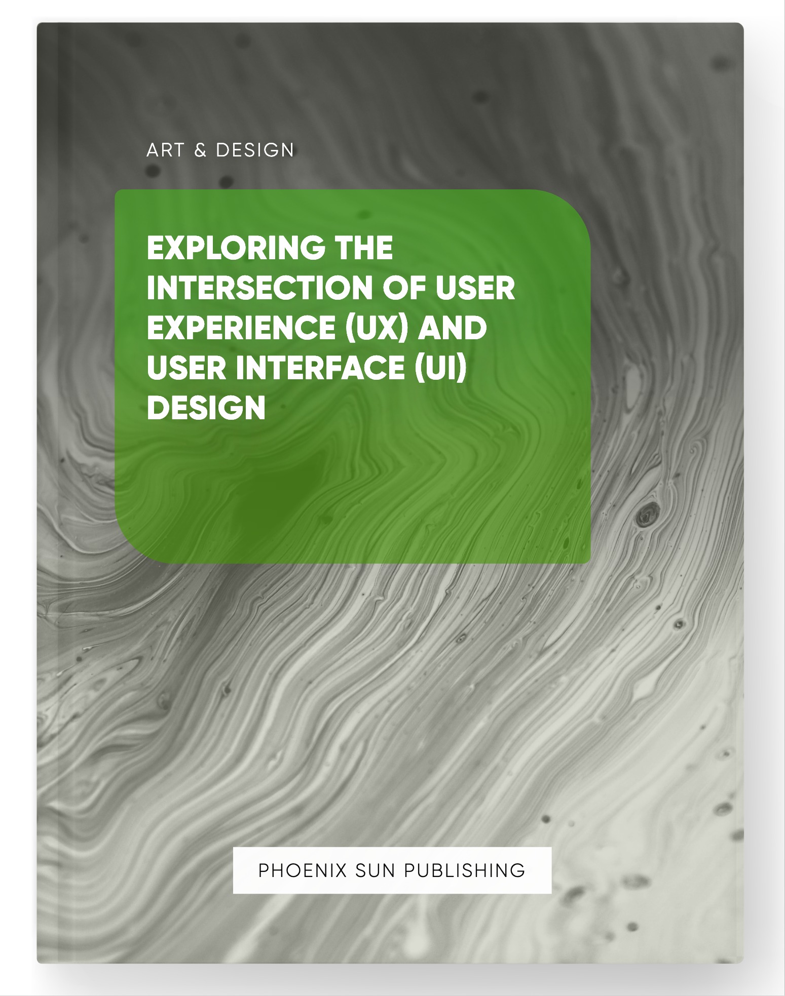 Exploring the Intersection of User Experience (UX) and User Interface (UI) Design