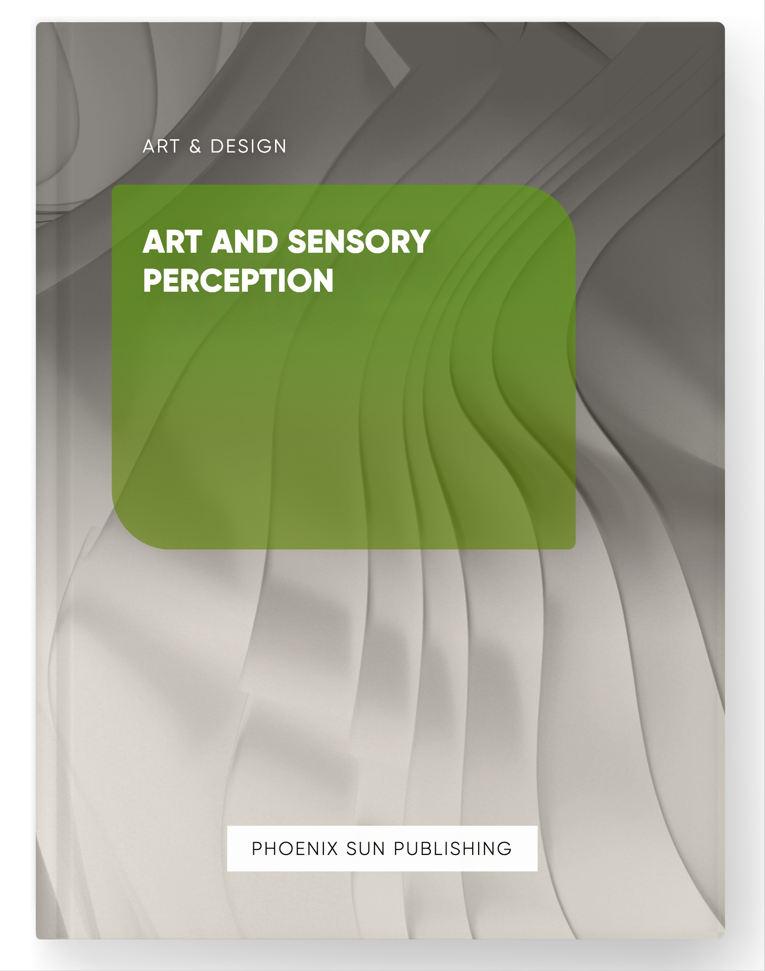 Art and Sensory Perception