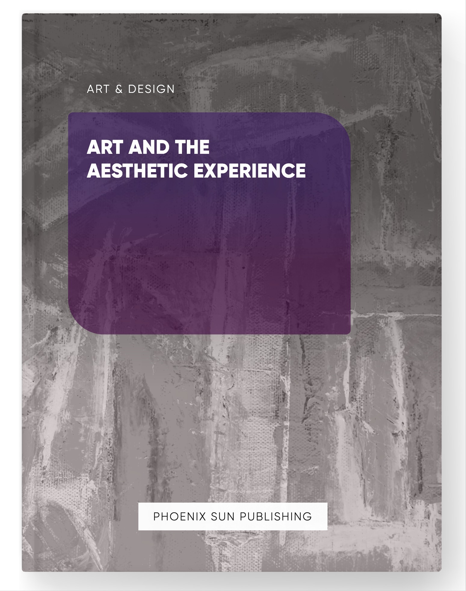 Art and the Aesthetic Experience