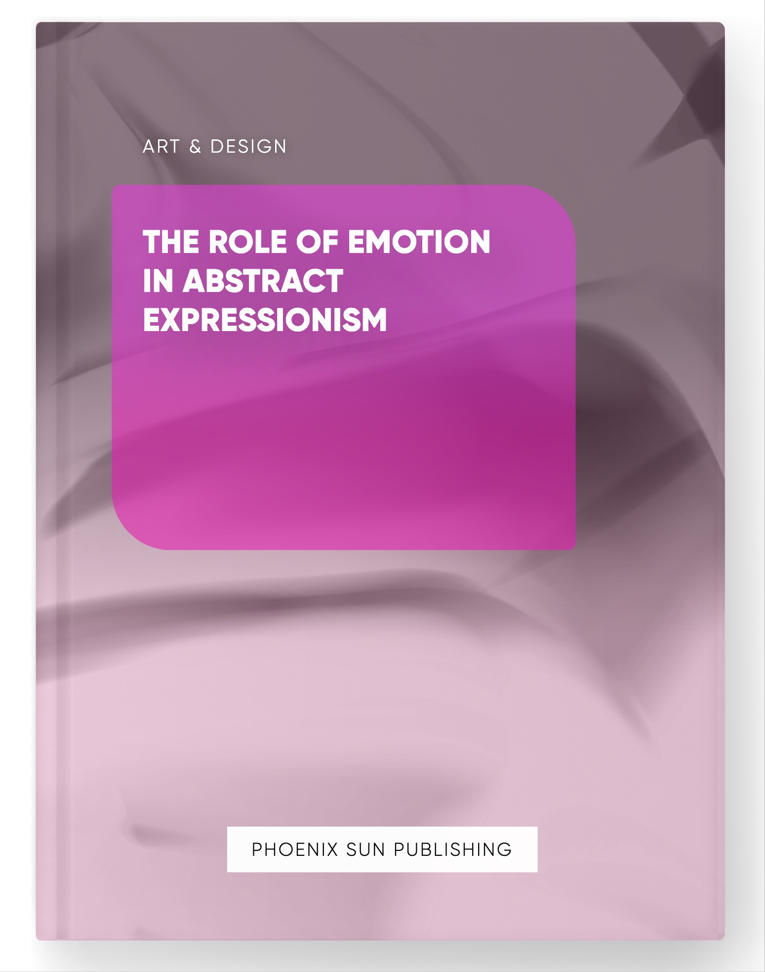 The Role of Emotion in Abstract Expressionism