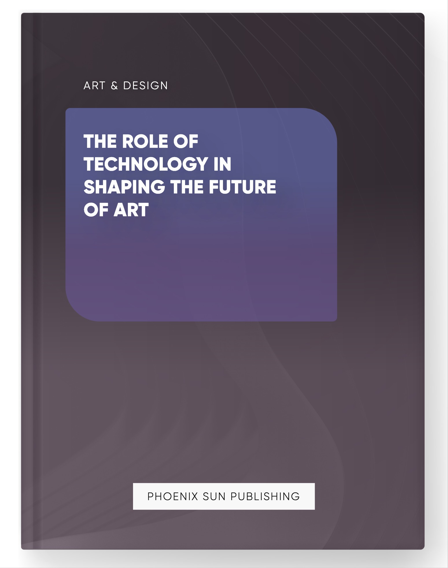 The Role of Technology in Shaping the Future of Art