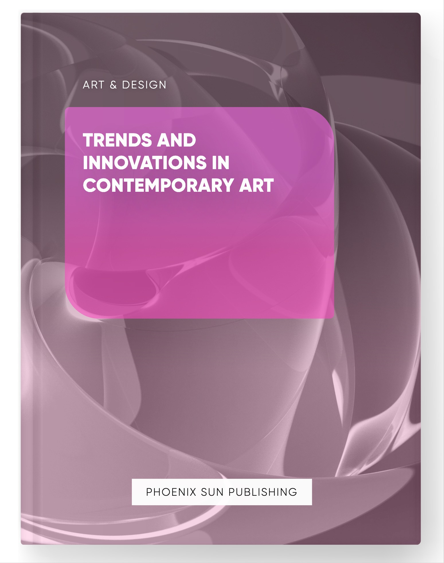 Trends and Innovations in Contemporary Art