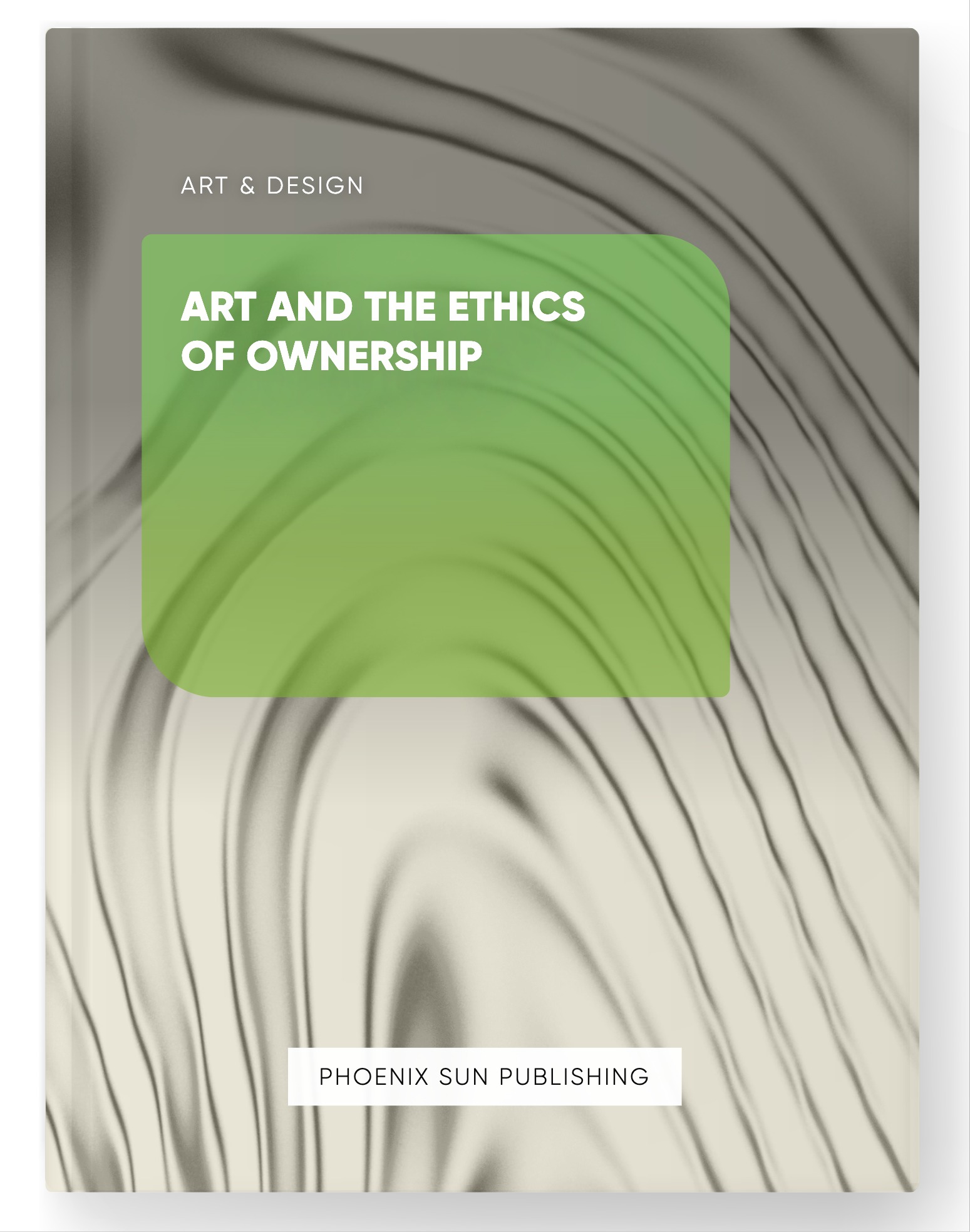 Art and the Ethics of Ownership