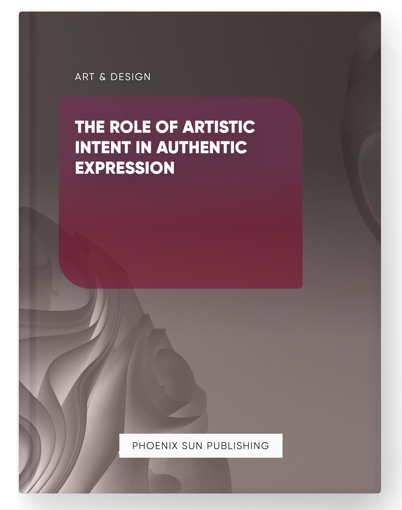 The Role of Artistic Intent in Authentic Expression