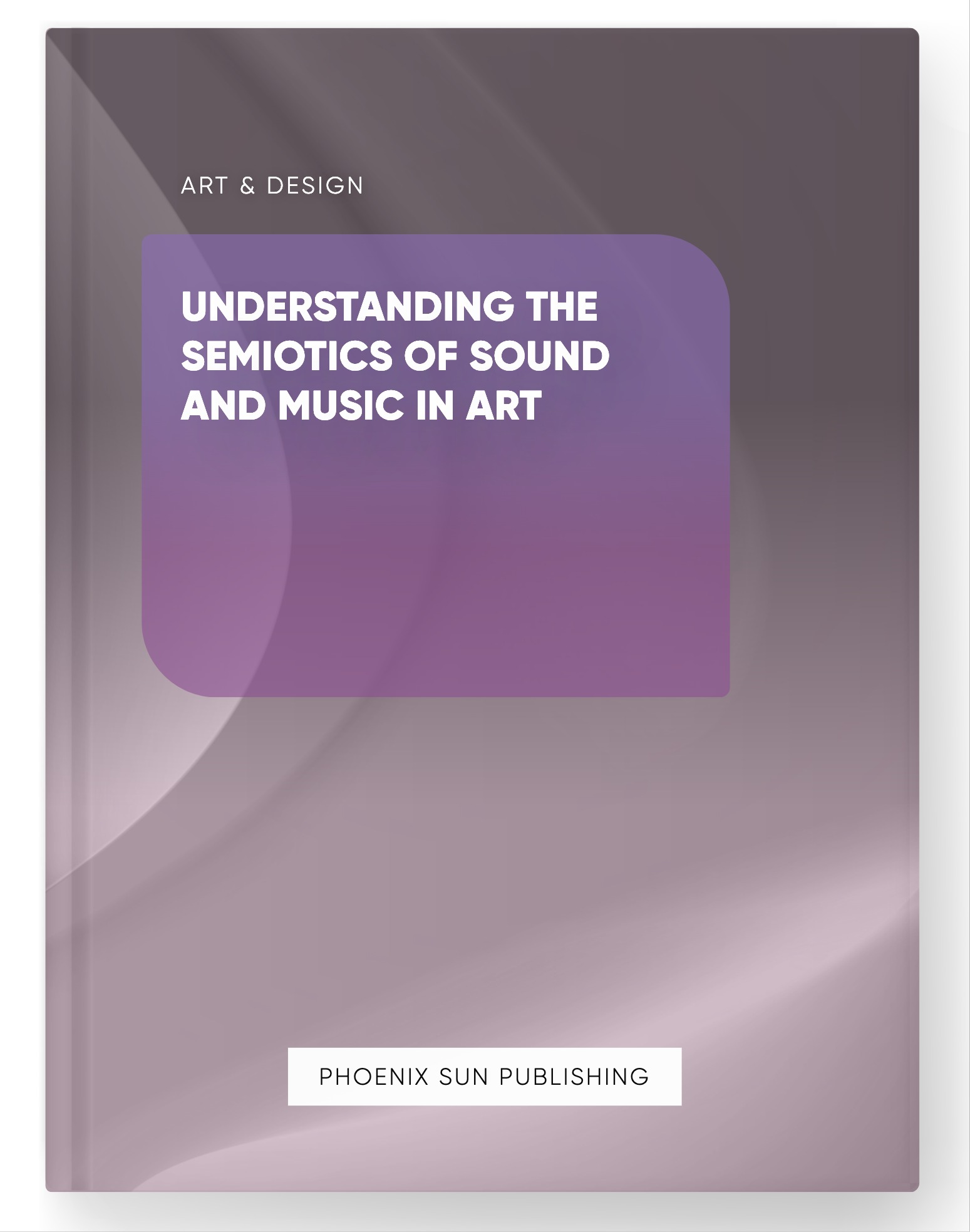 Understanding the Semiotics of Sound and Music in Art