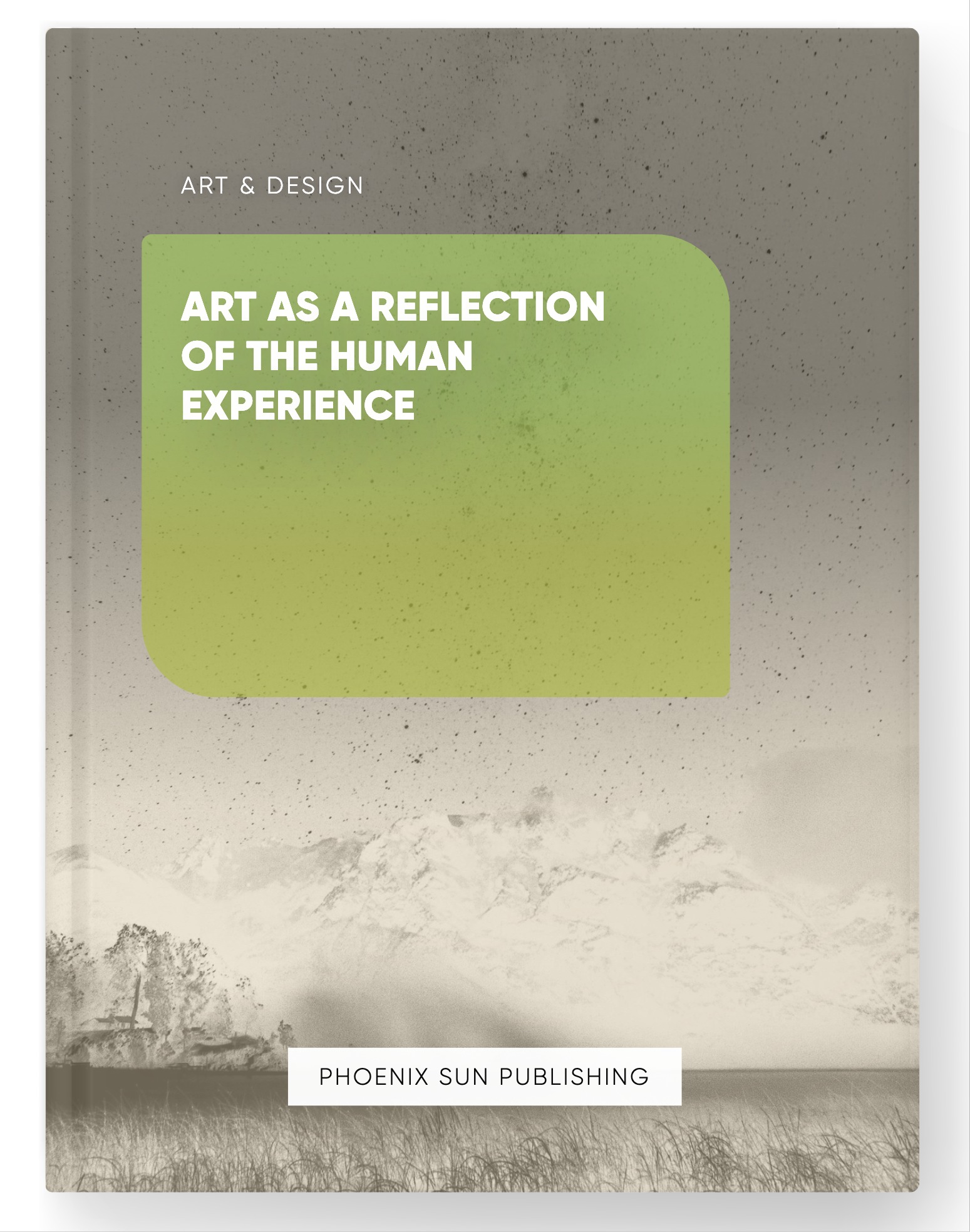 Art as a Reflection of the Human Experience